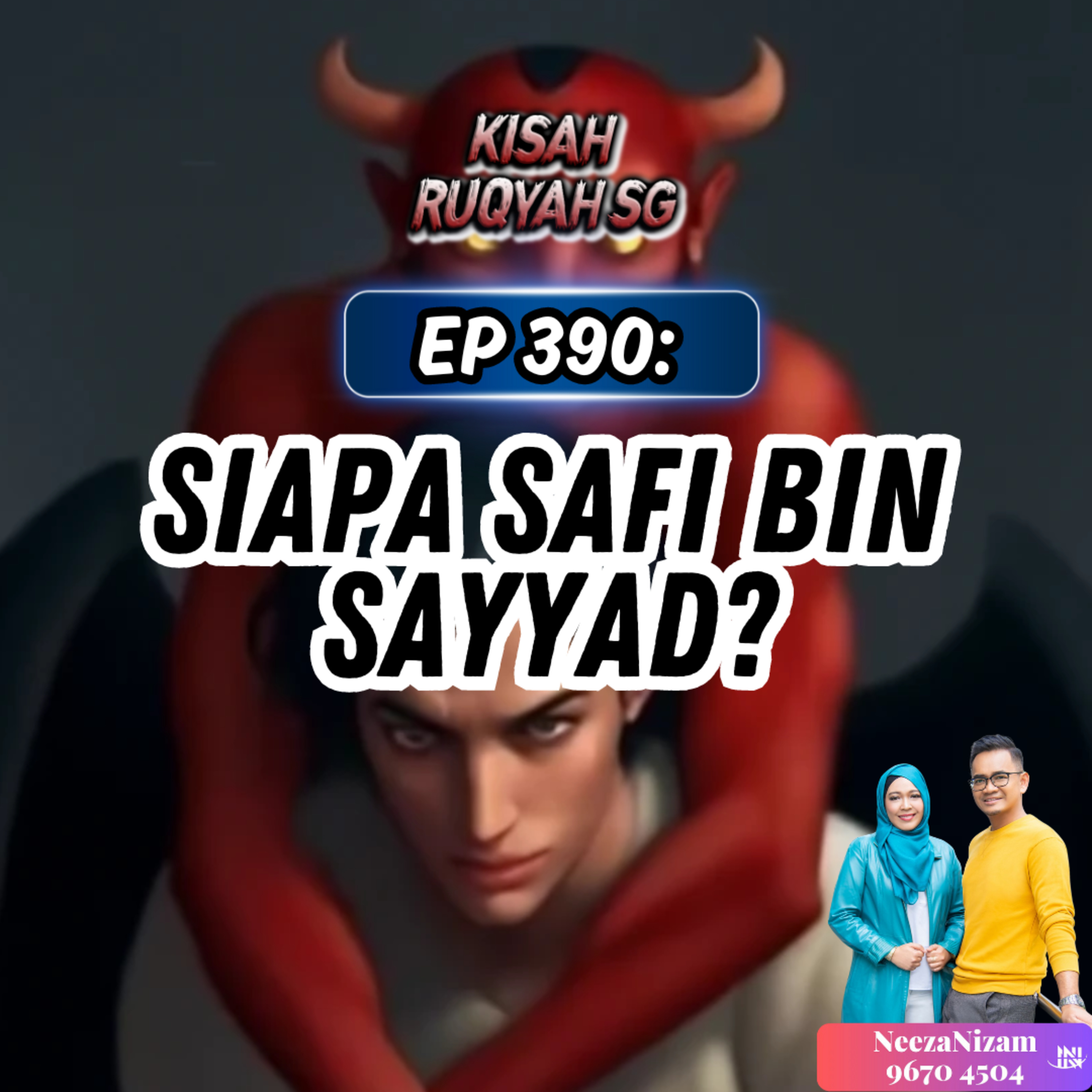 Ep 390: Siapa Safi Bin Sayyad? episode artwork