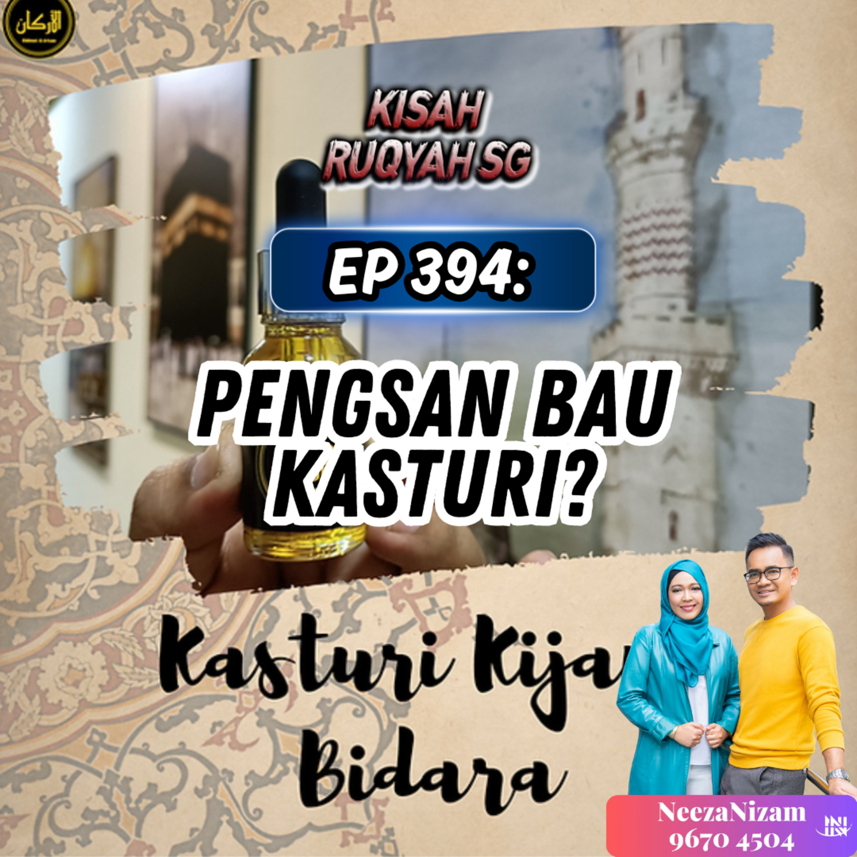 Ep 394: Pengsan Bau Kasturi? episode artwork