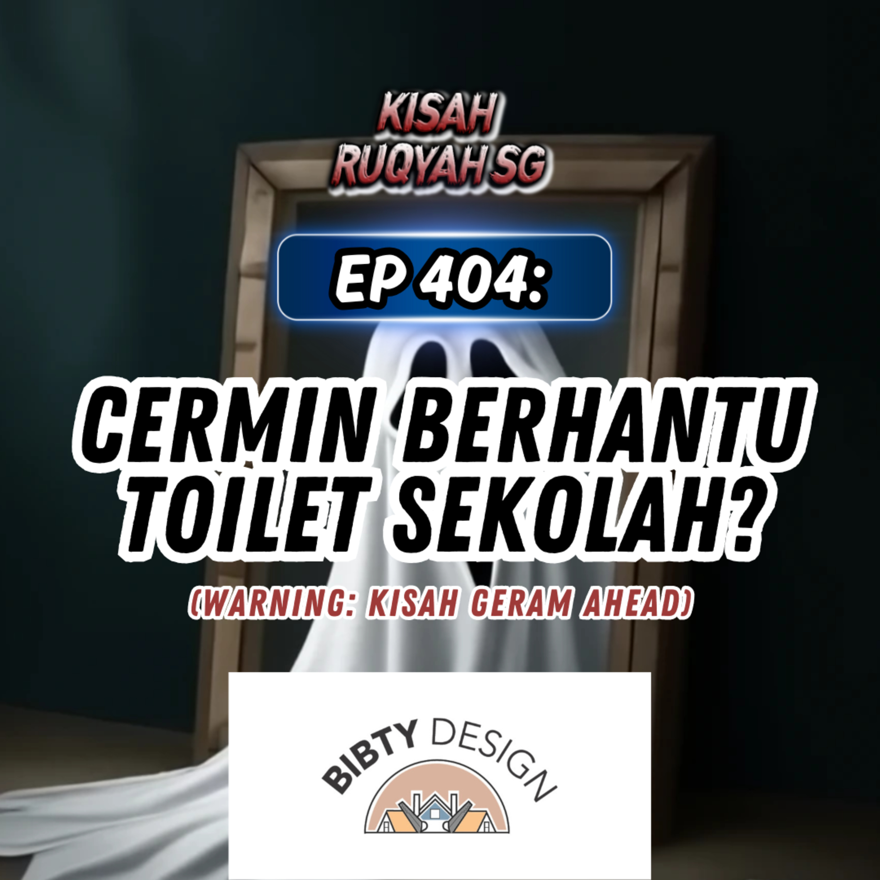 Ep 404: Cermin Berhantu Toilet Sekolah? (Warning: kisah seram ahead) episode artwork