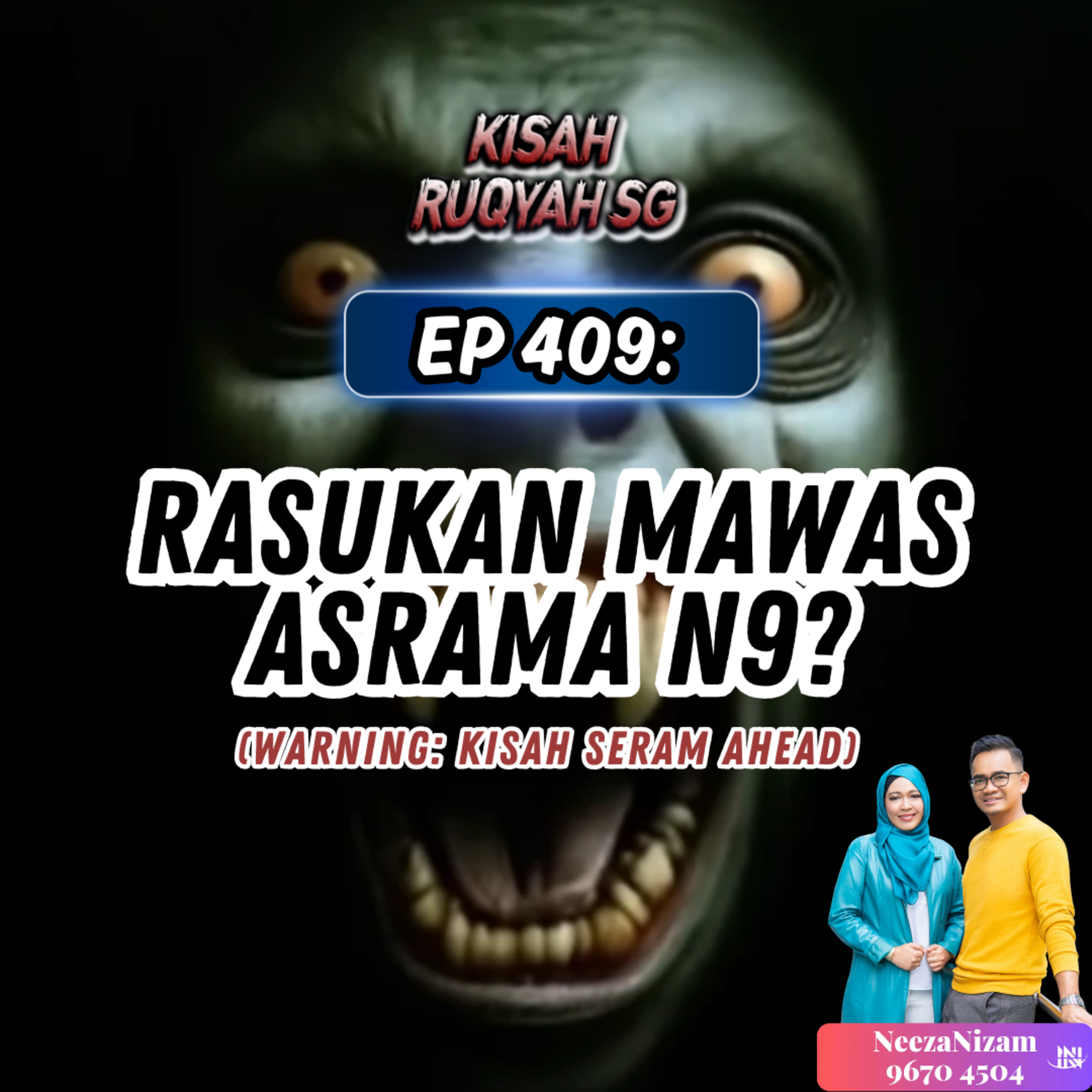 Ep 409: Rasukan Mawas Asrama N9? (Warning: kisah seram ahead) episode artwork
