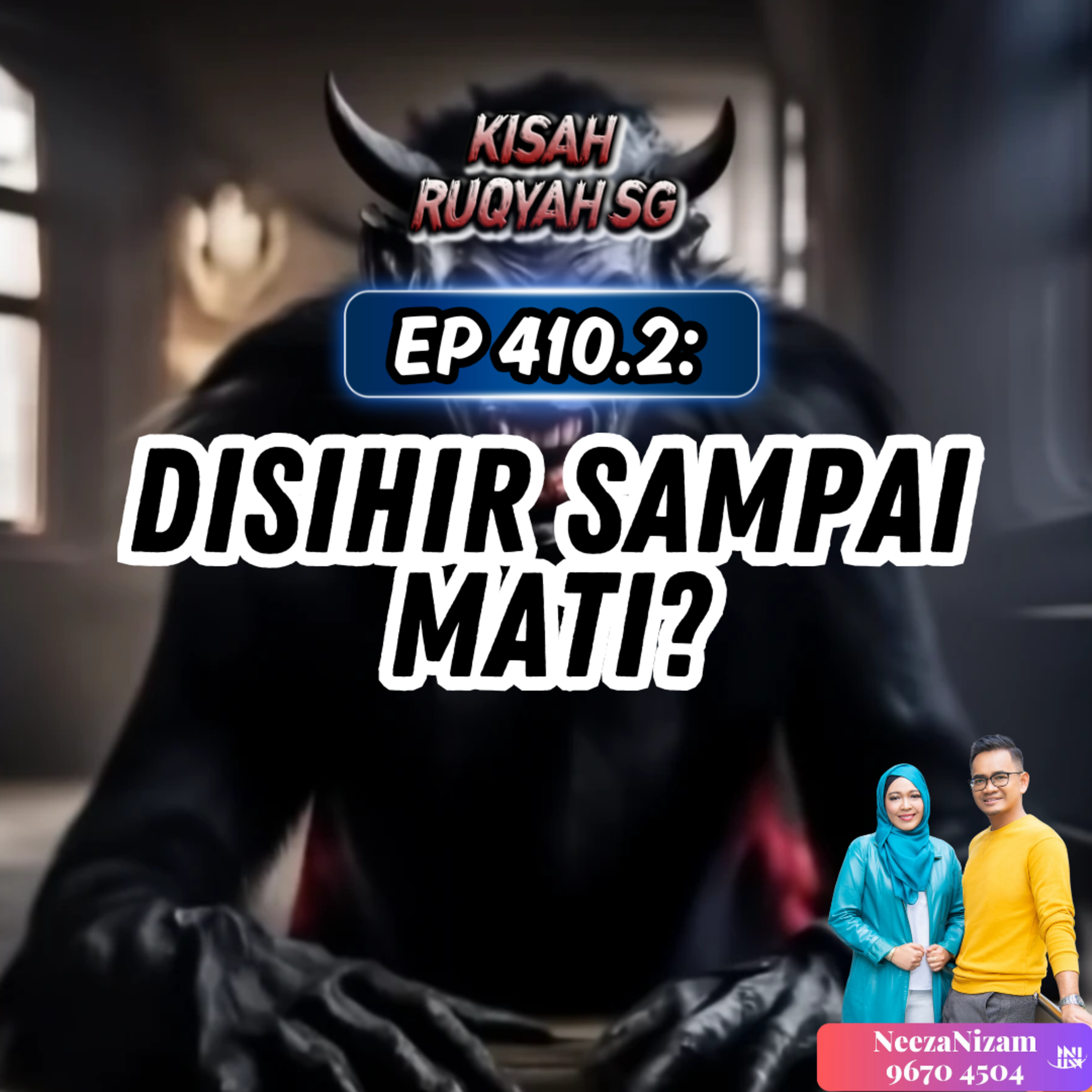 Ep 410: Disihir Sampai Mati? (Part 2) episode artwork