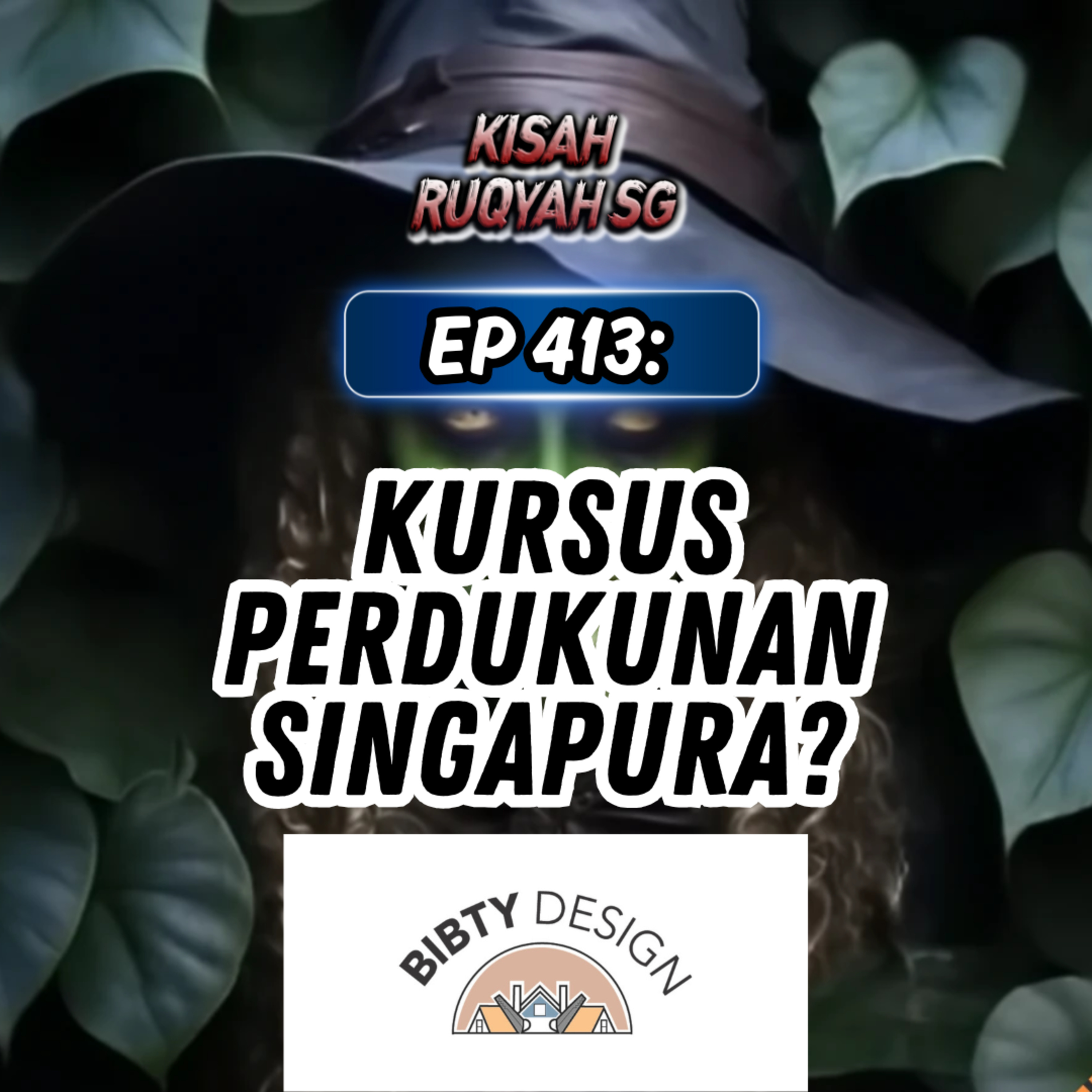 Ep 413: Kursus Perdukunan Singapura? episode artwork