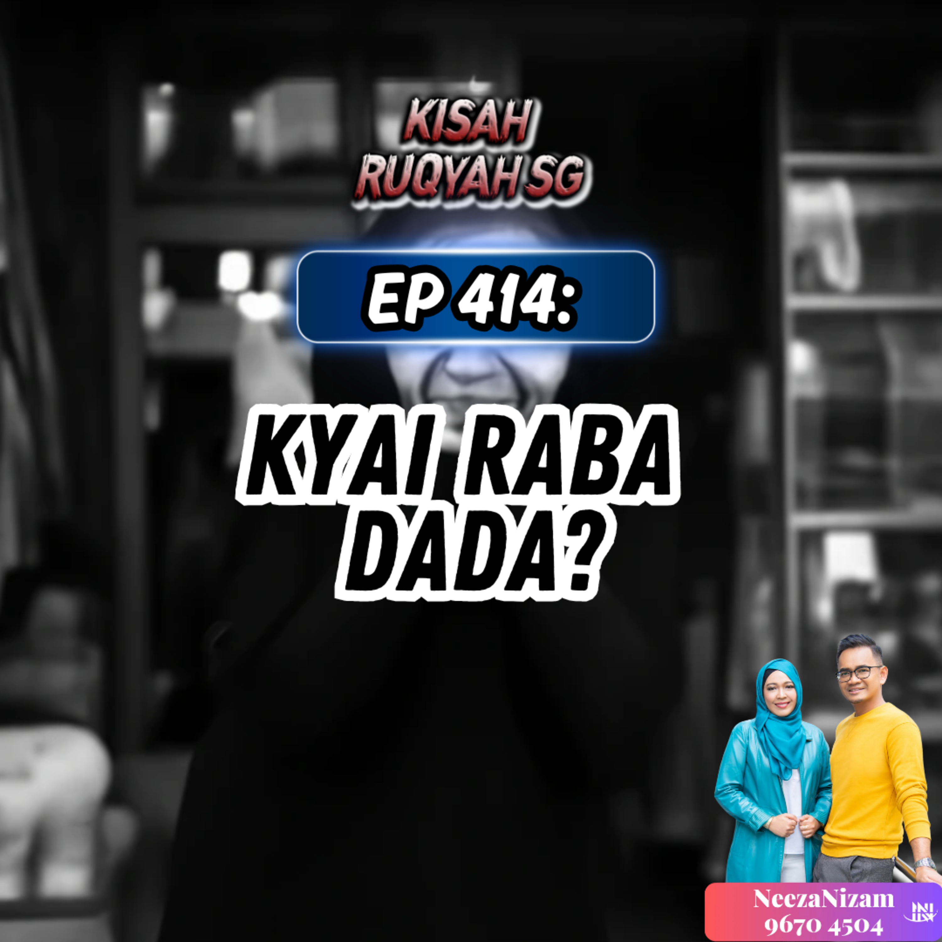 Ep 414: Kyai Raba Dada? episode artwork