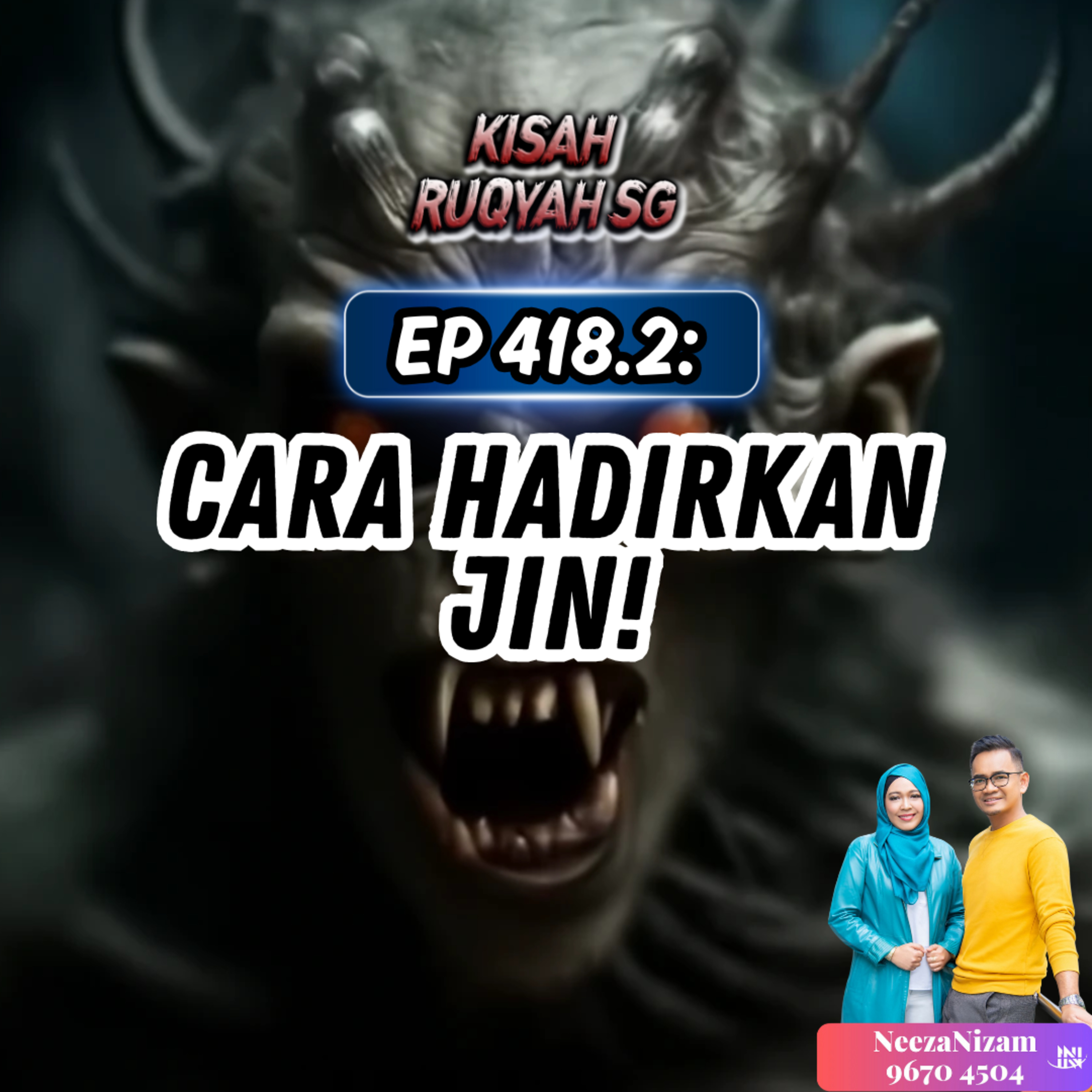 Ep 418: Cara Hadirkan Jin! (Part 2) episode artwork