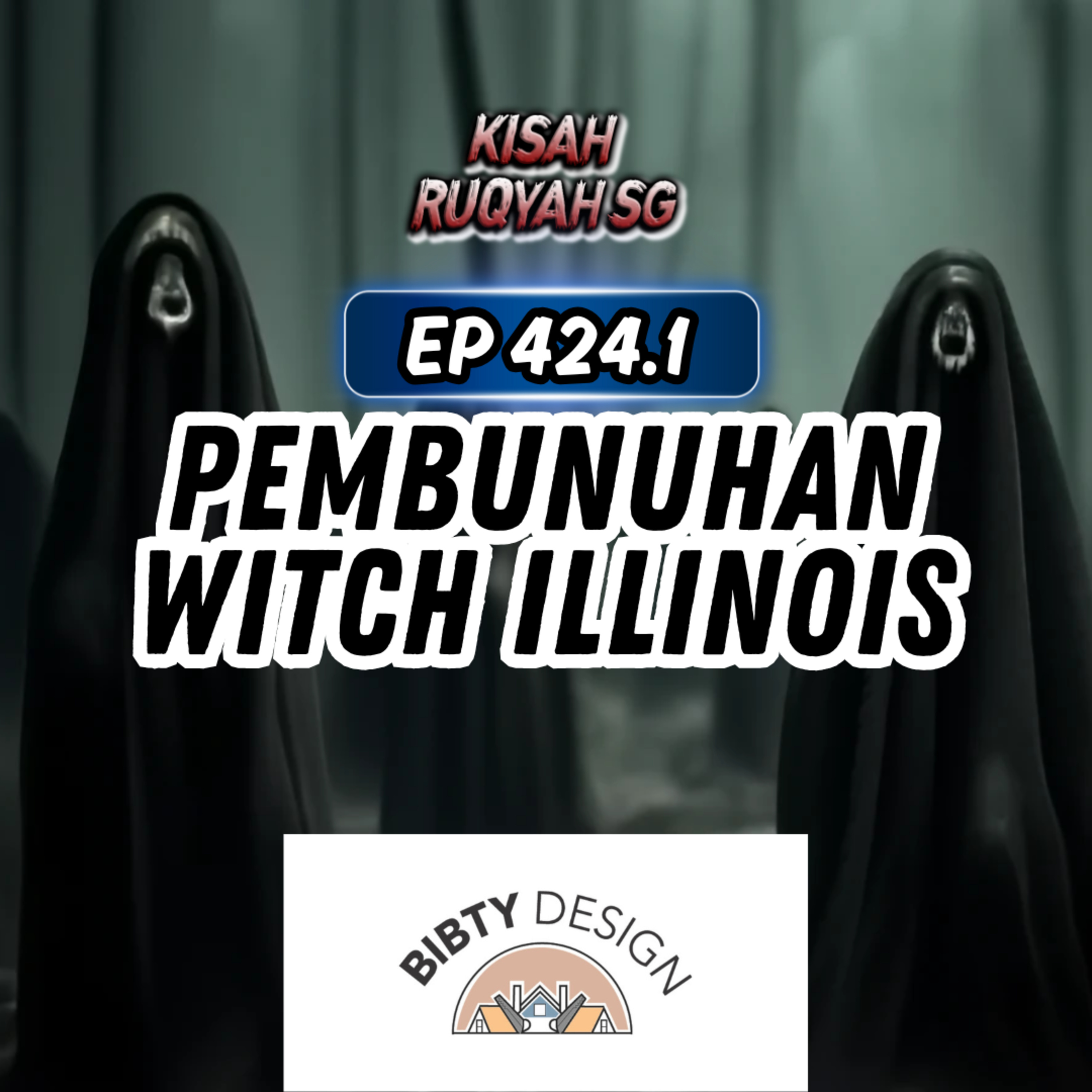 Ep 424: Pembunuhan Witch Illinois (Part 1) episode artwork