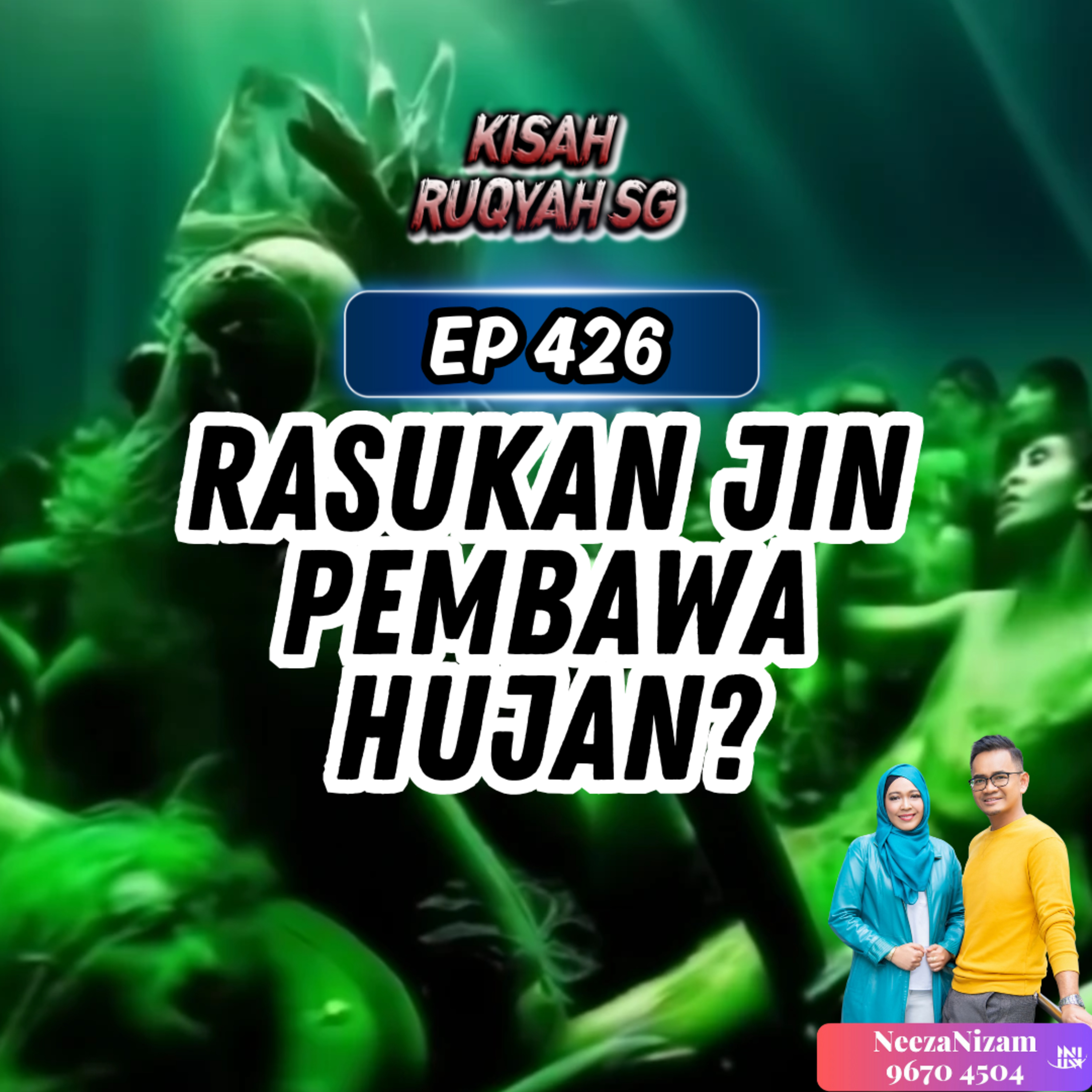 Ep 426: Rasukan Jin Pembawa Hujan? episode artwork