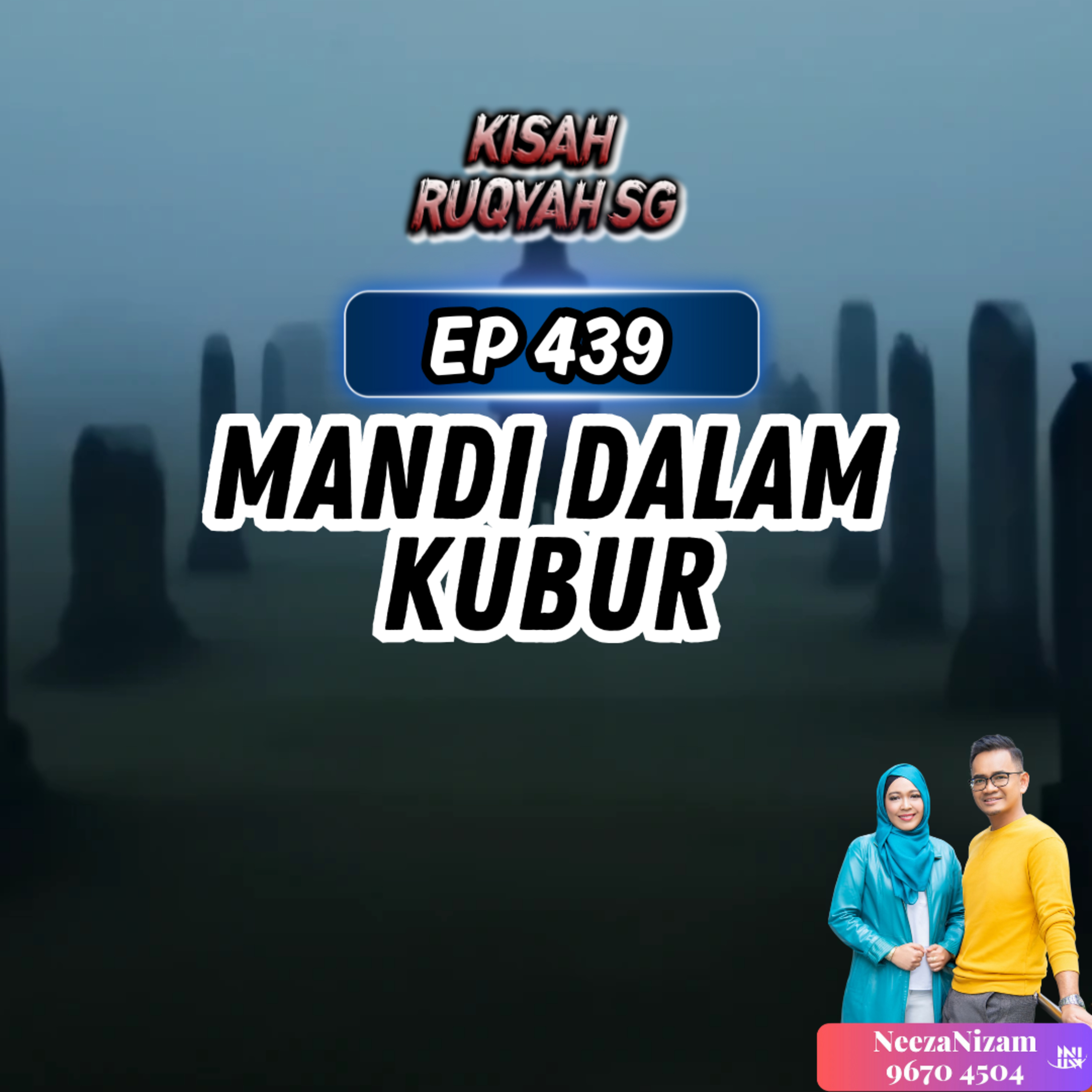Ep 439: Mandi Dalam Kubur episode artwork