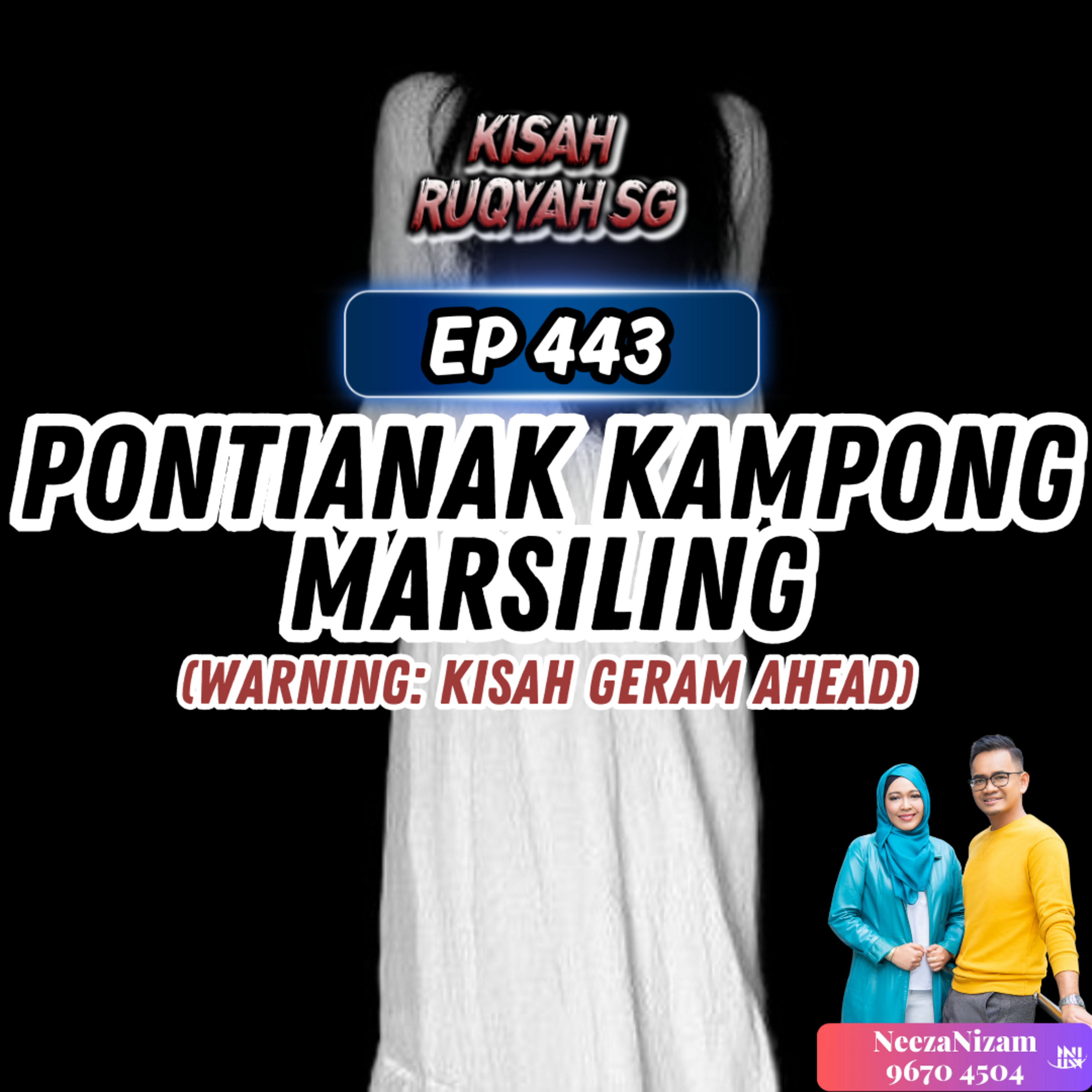 Ep 443: Pontianak Kampong Marsiling (Warning: kisah geram ahead) episode artwork