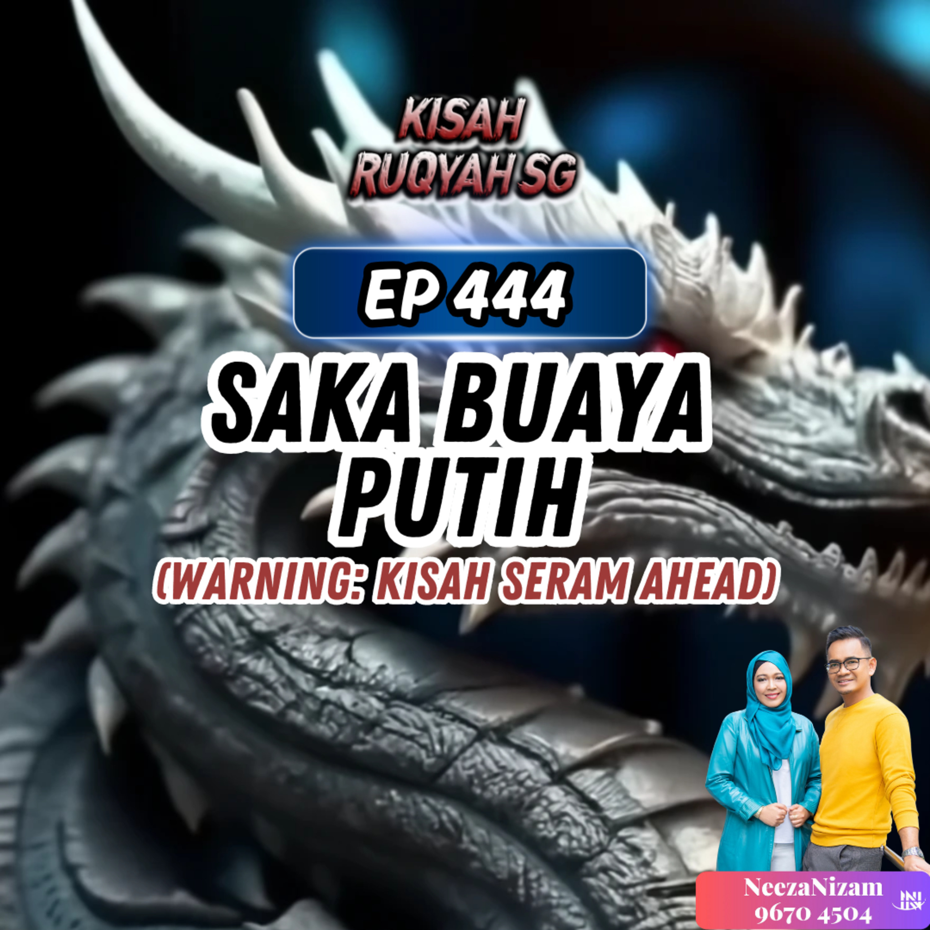 Ep 444: Saka Buaya Putih (Warning: kisah seram ahead) episode artwork