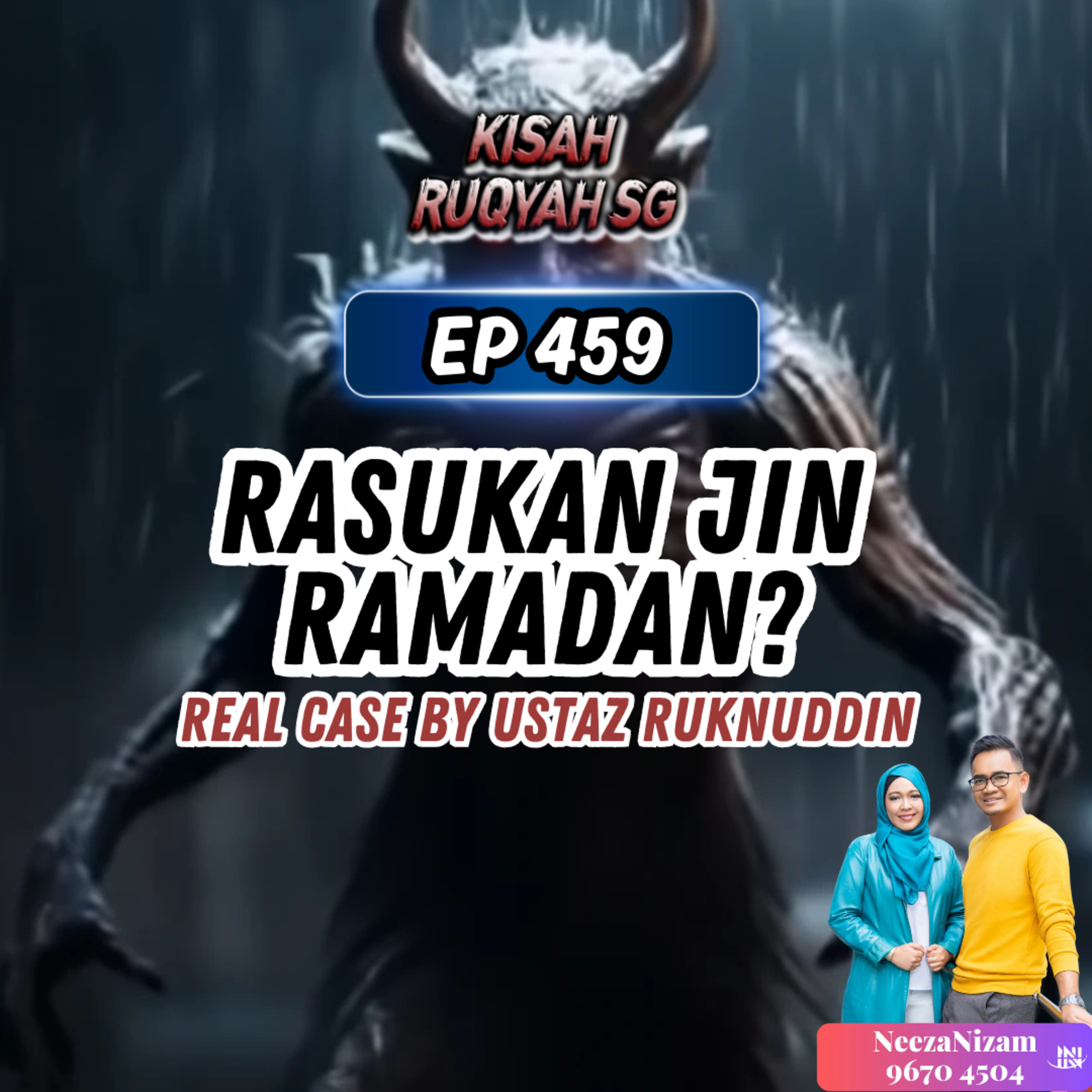 Ep 459: Rasukan Jin Ramadan? (Real Case Ust Ruk) episode artwork