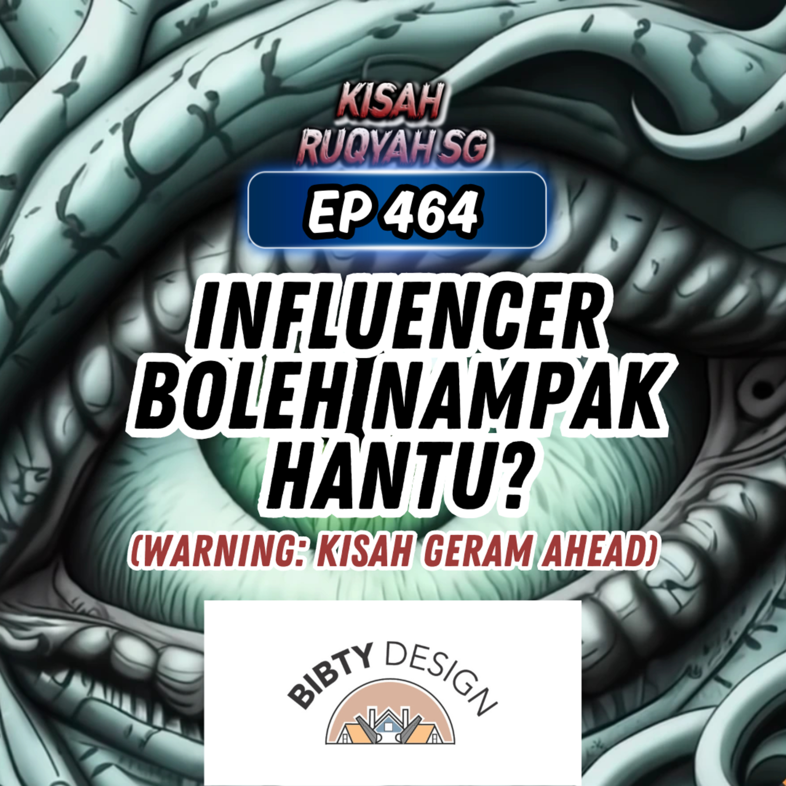 Ep 464: Influencer Boleh Nampak Hantu? (Warning: kisah geram ahead) episode artwork