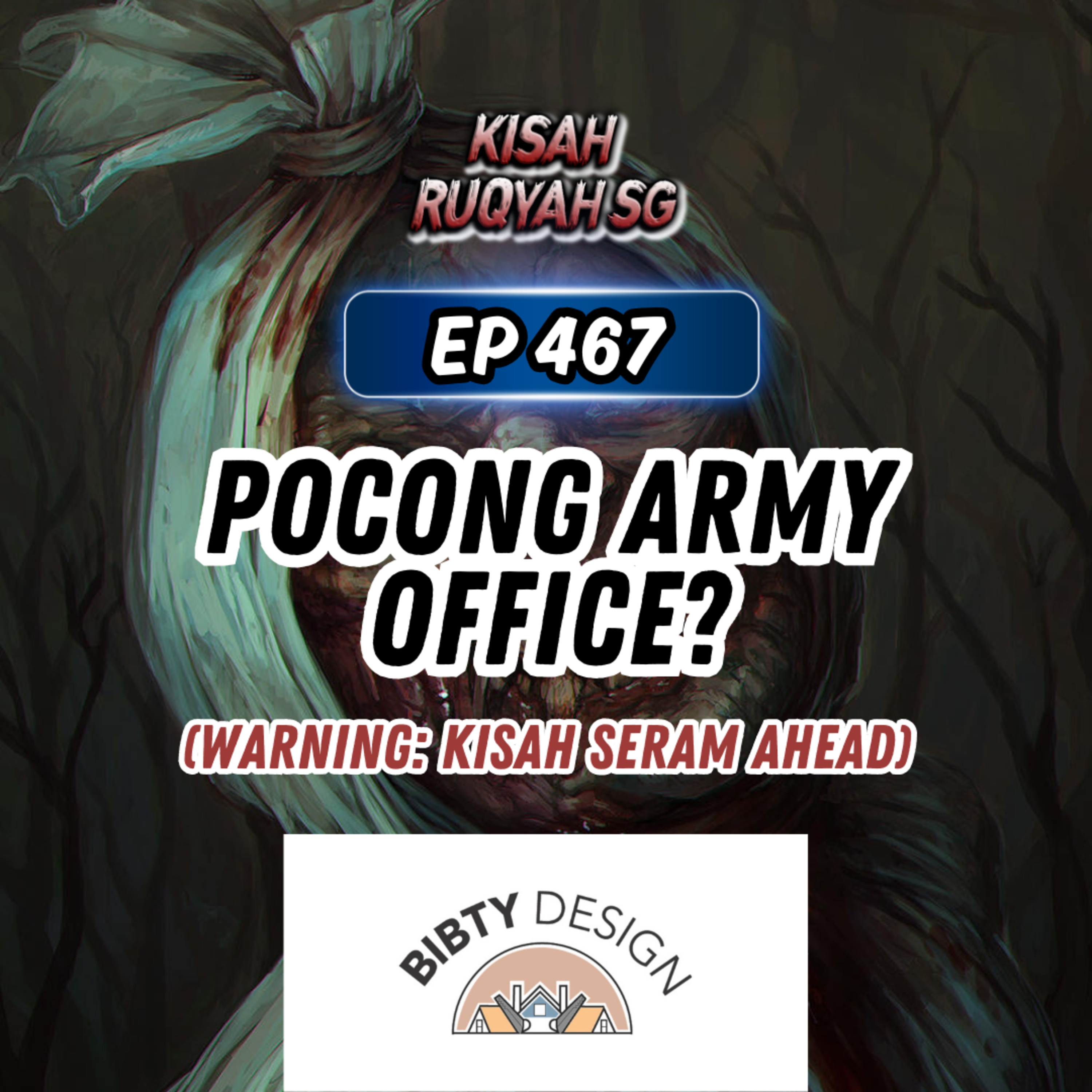 Ep 467: Pocong Office Army? (Warning: kisah seram ahead) episode artwork