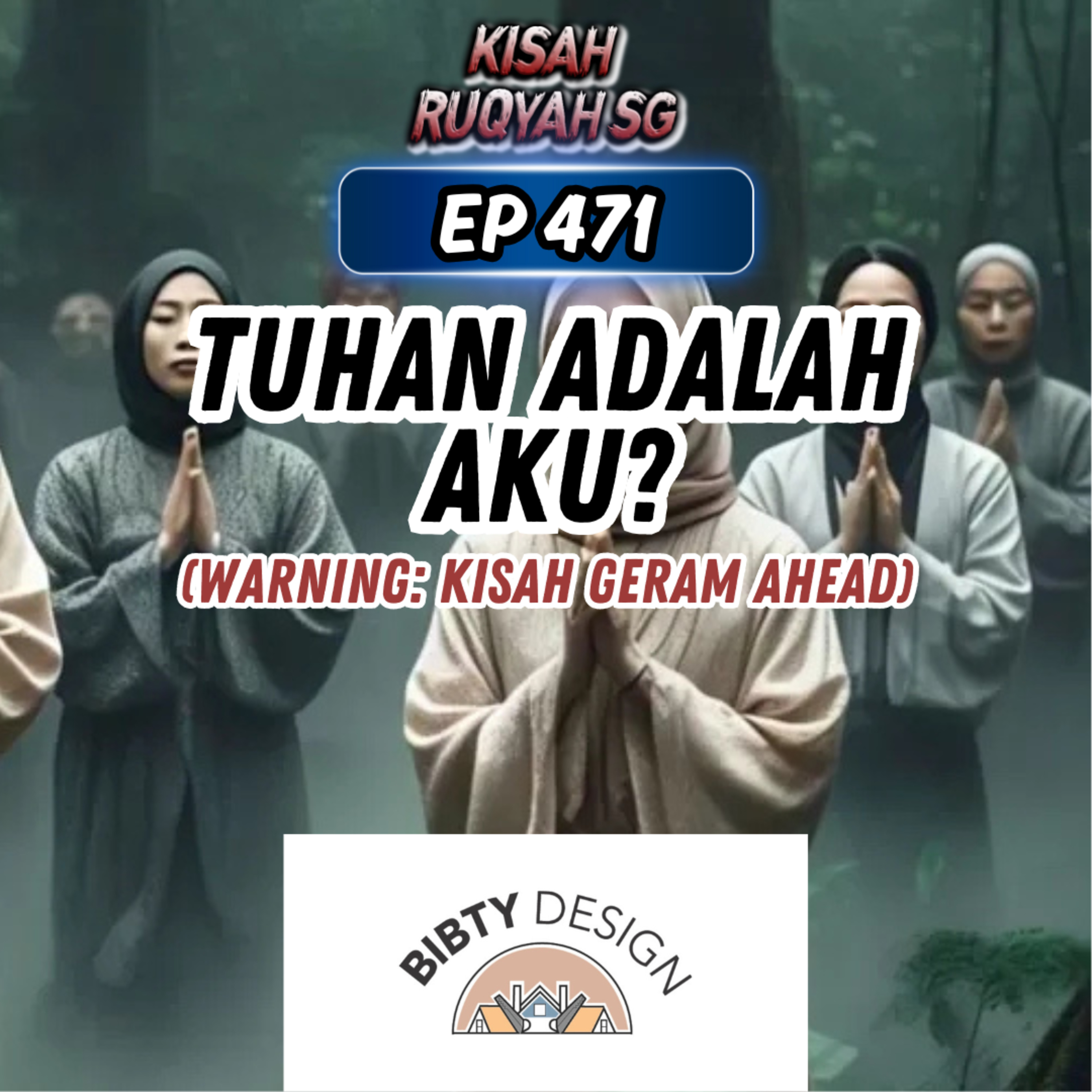 Ep 471: Tuhan Adalah Aku? (Warning: kisah geram ahead) episode artwork