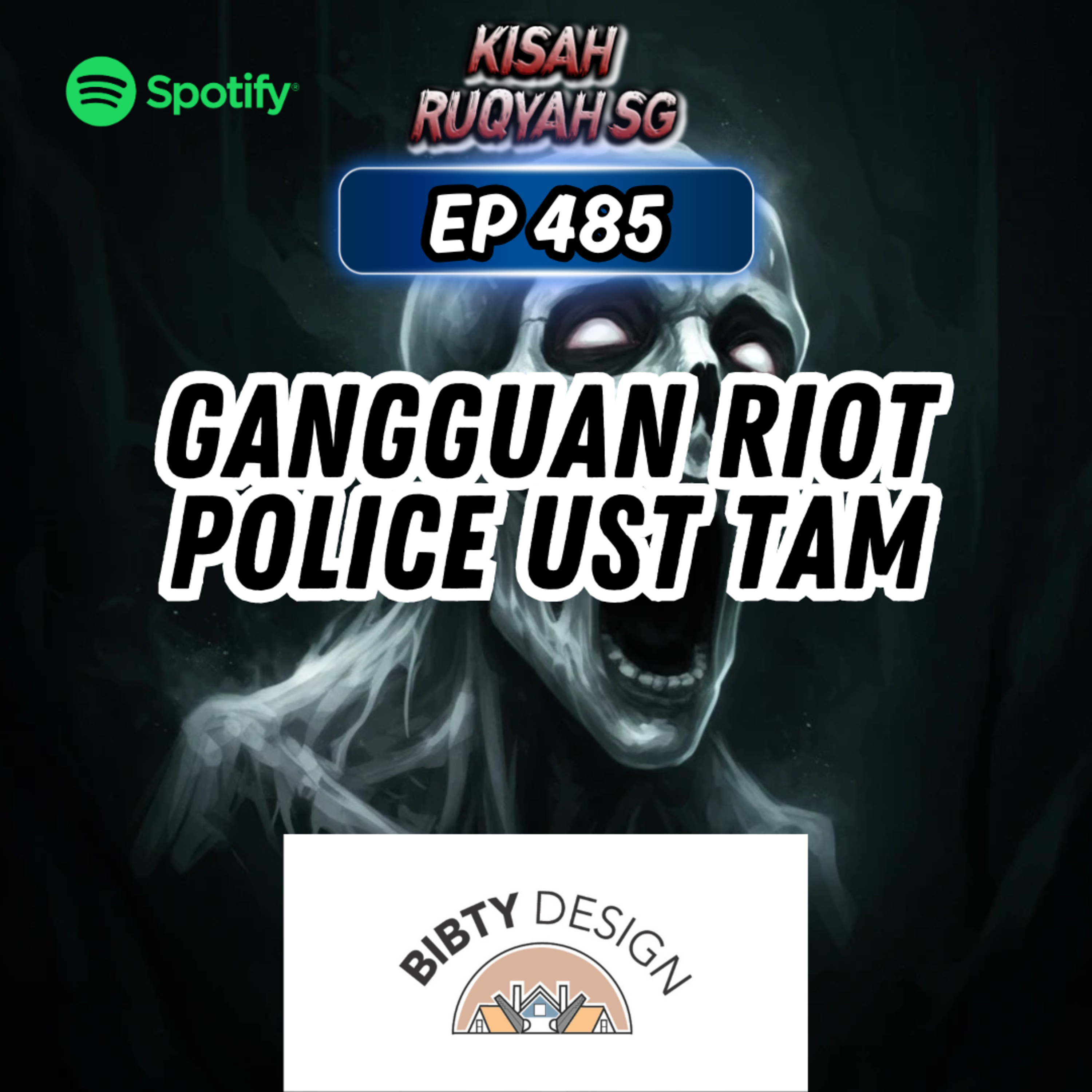 Ep 485: Gangguan Riot Police Ust Tam (Warning: kisah seram ahead) episode artwork