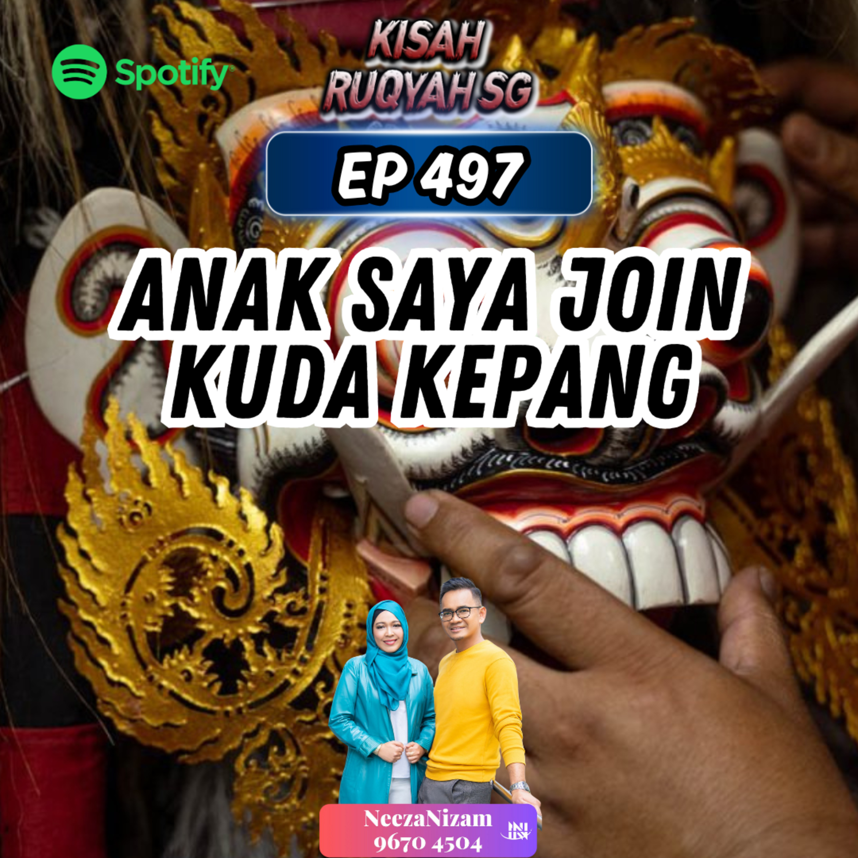 Ep 497: Anak Saya Join Kuda Kepang episode artwork