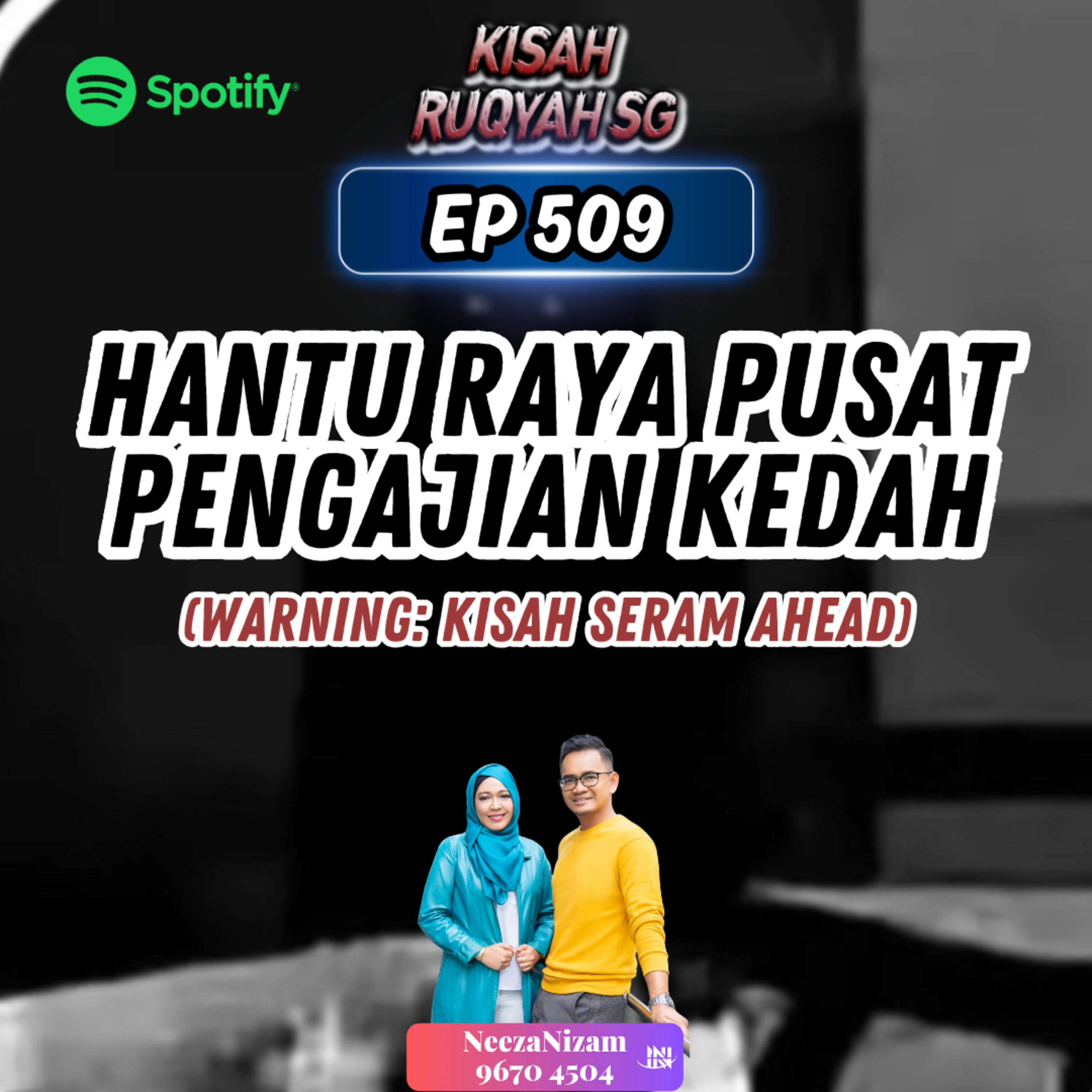 Ep 509: Hantu Raya Pusat Pengajian Kedah (Warning: kisah seram ahead) episode artwork