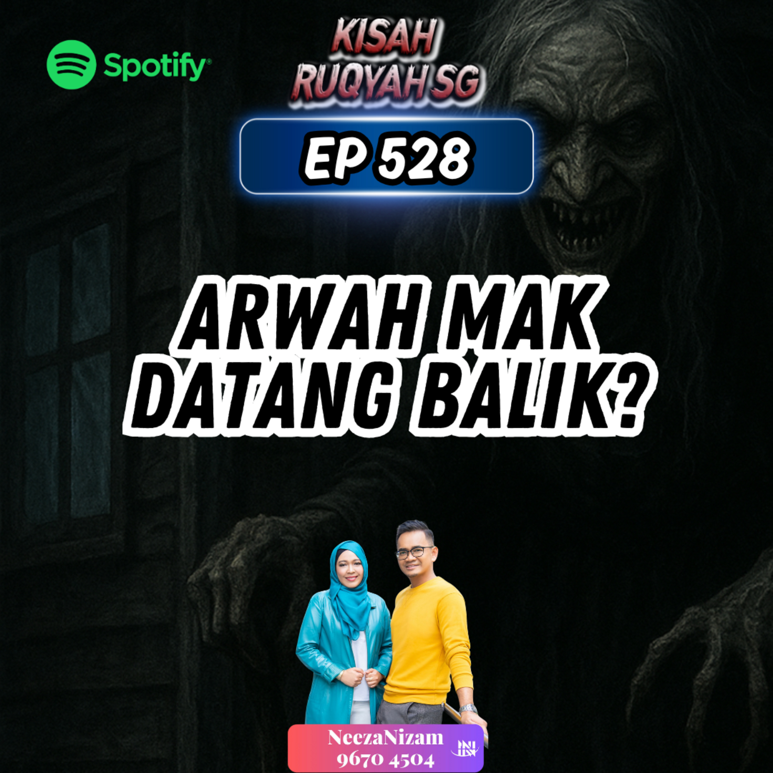 Ep 528: Arwah Mak Datang Balik? episode artwork