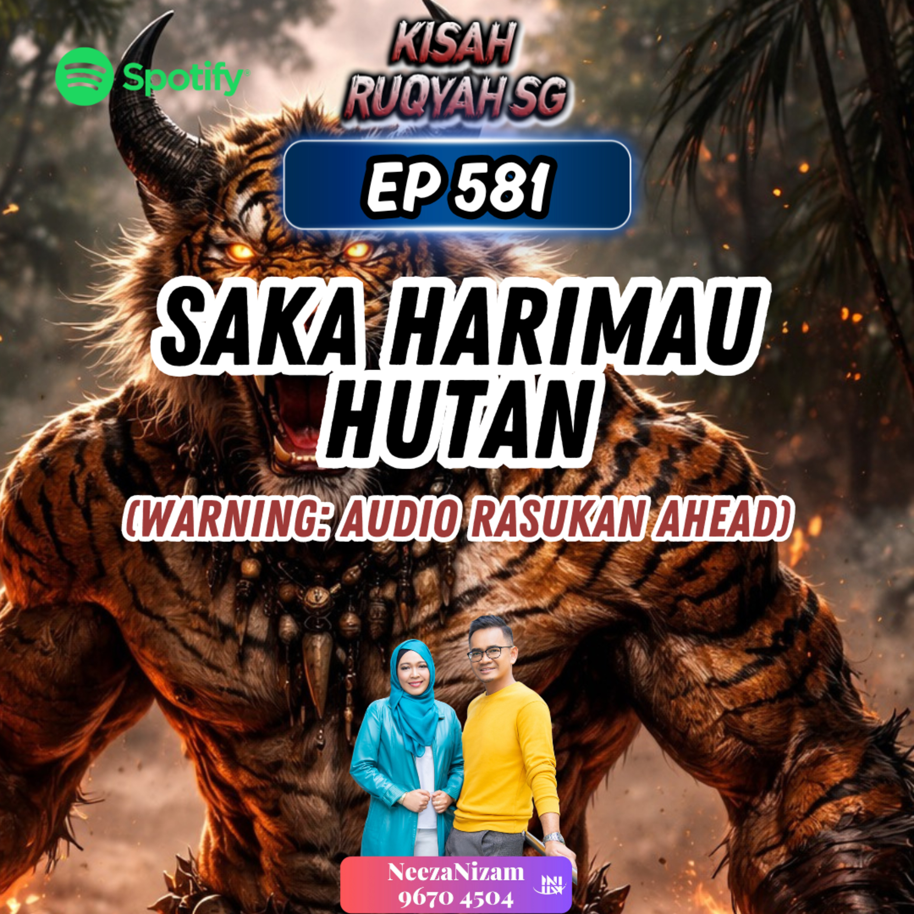 Ep 581: Saka Harimau Hutan (Warning: Suara Rasukan ahead) episode artwork