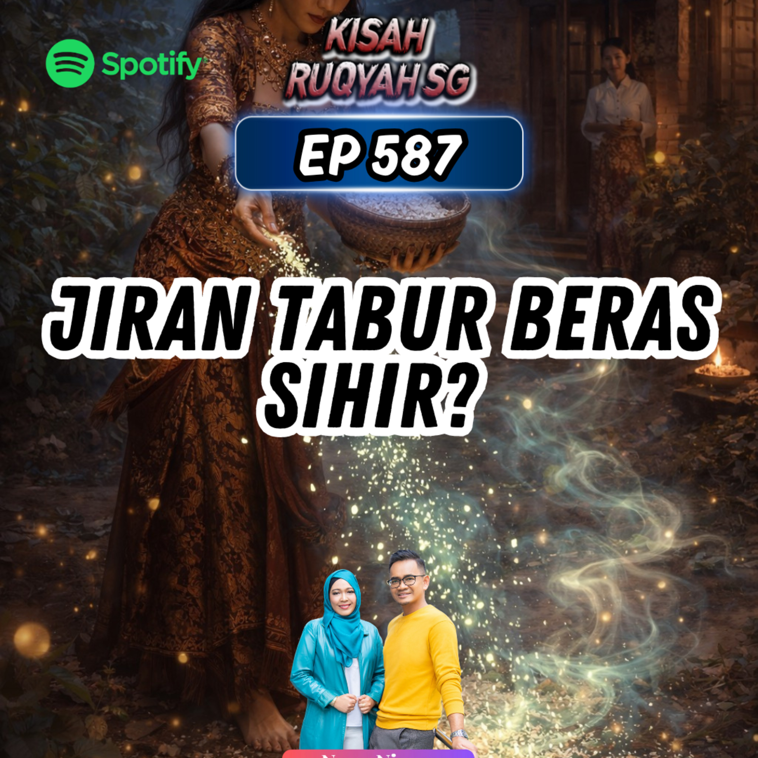 Ep 587: Jiran Tabur Beras Sihir? episode artwork