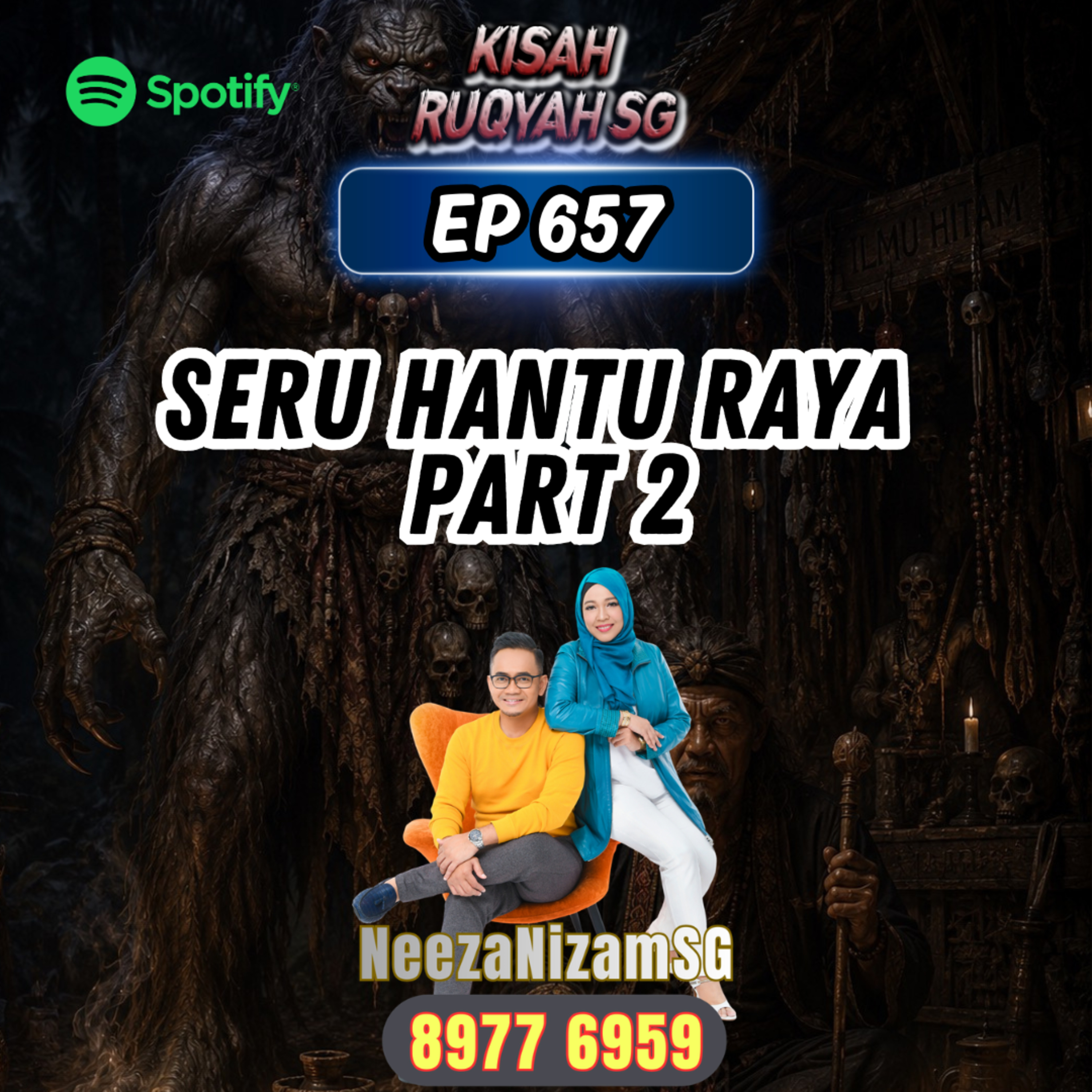 Ep 657: Seru Hantu Raya Part 2 episode artwork
