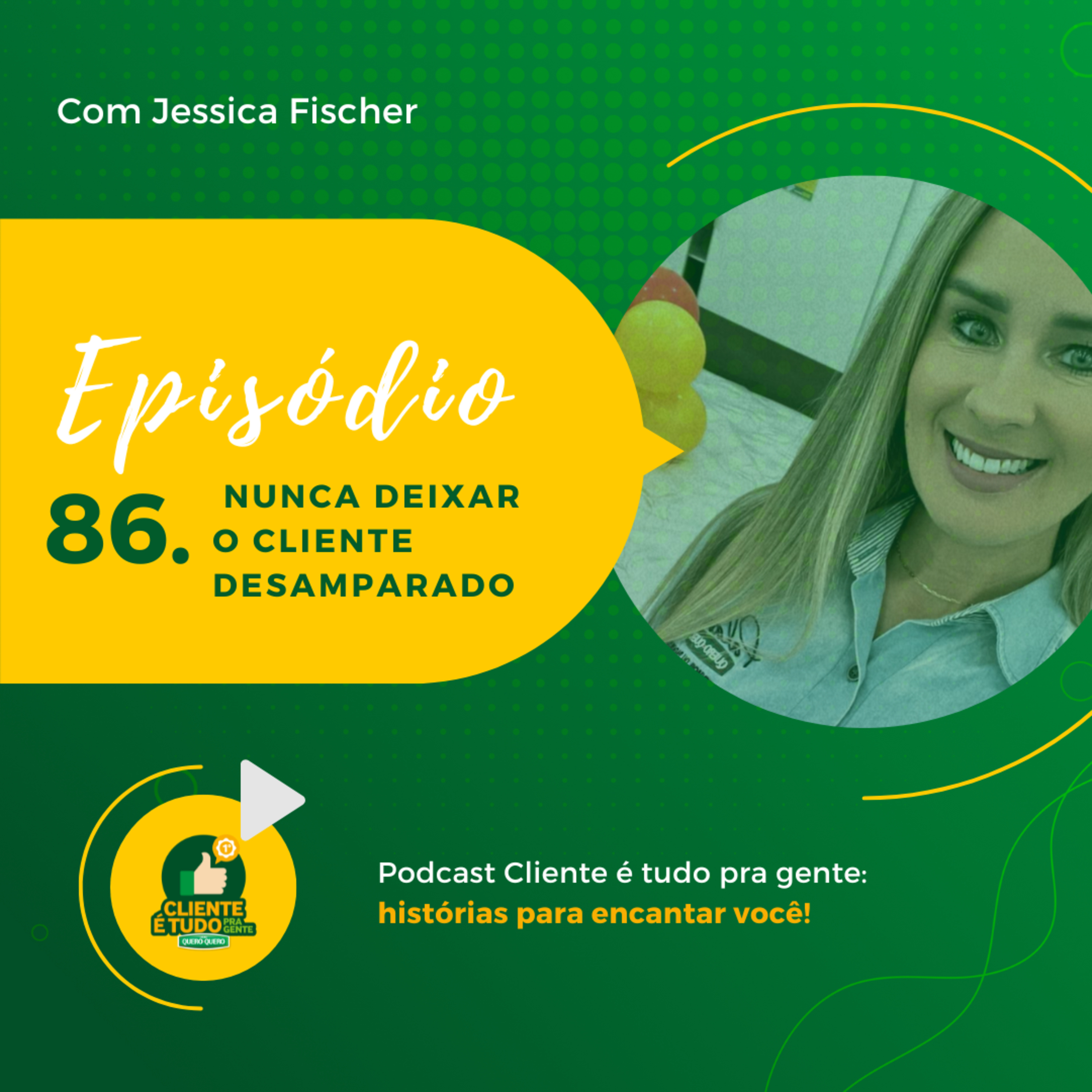 Cliente é tudo pra gente!