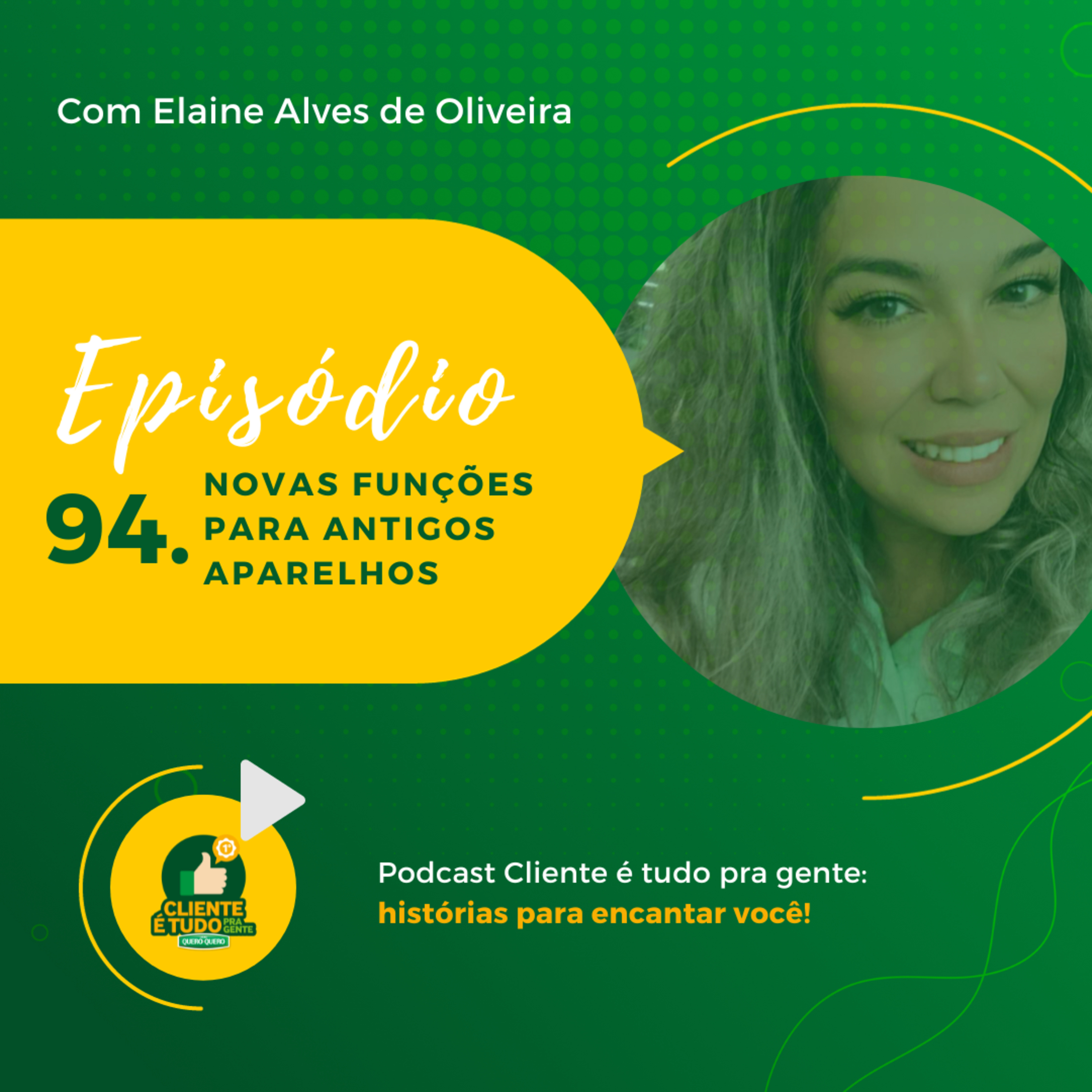 Cliente é tudo pra gente!