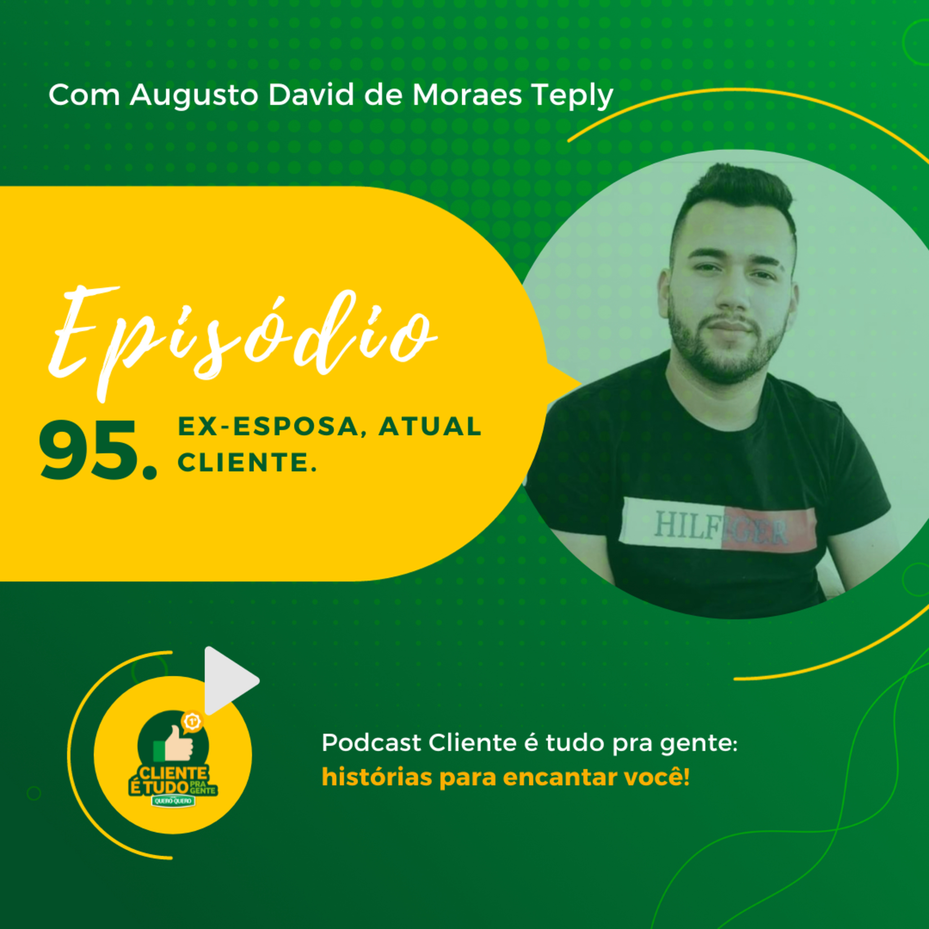 Cliente é tudo pra gente!