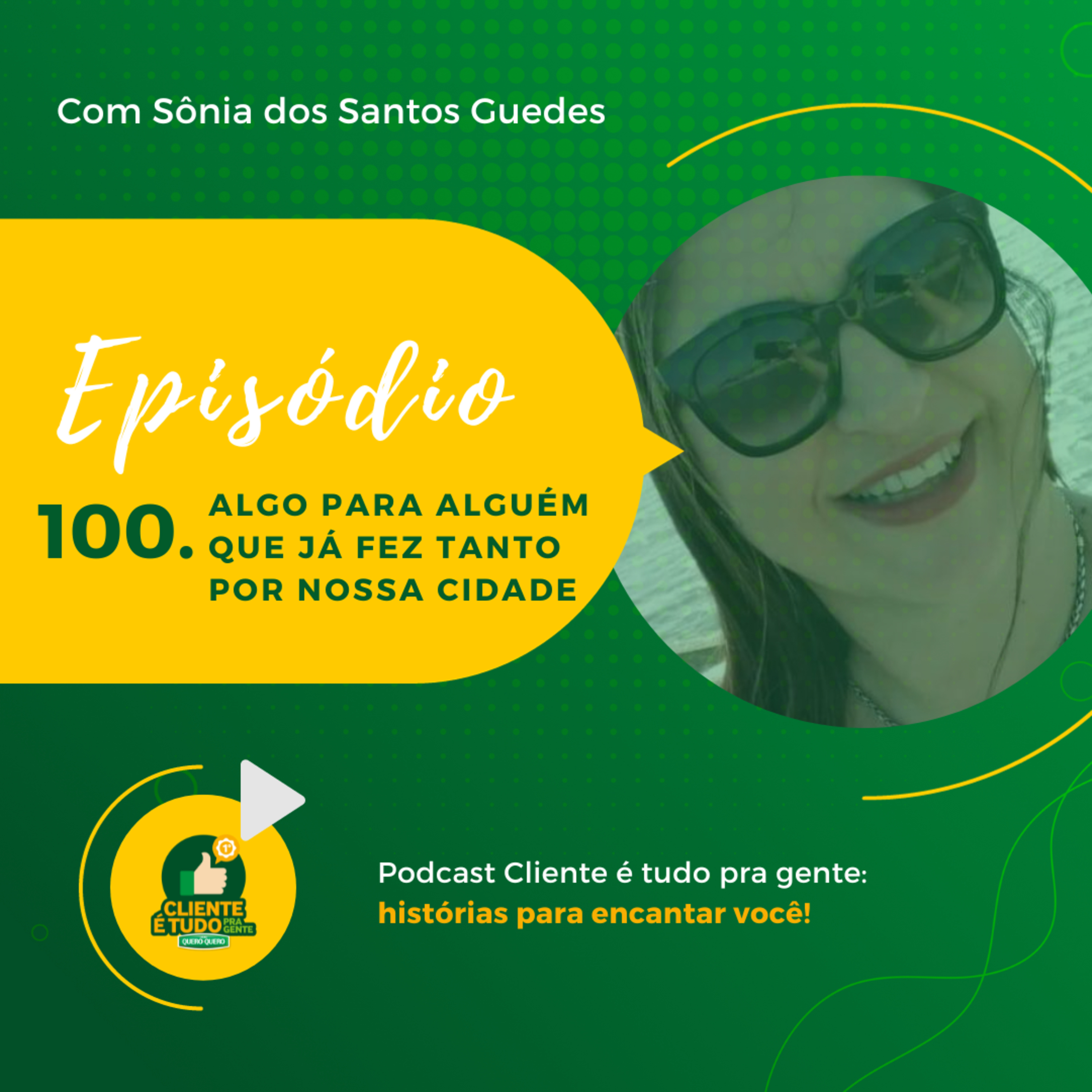 Cliente é tudo pra gente!