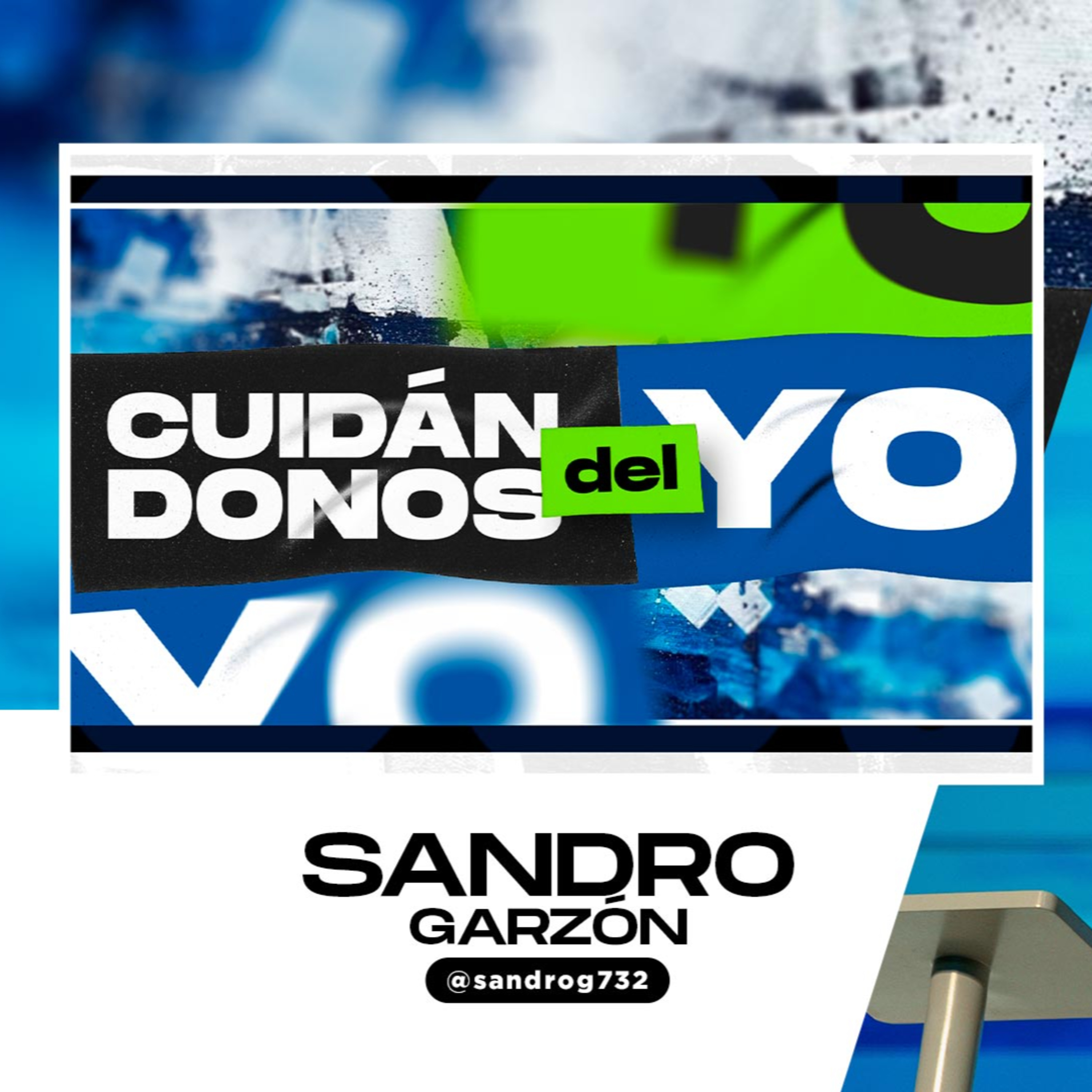 Cuidándonos del yo - Sandro Garzón episode artwork
