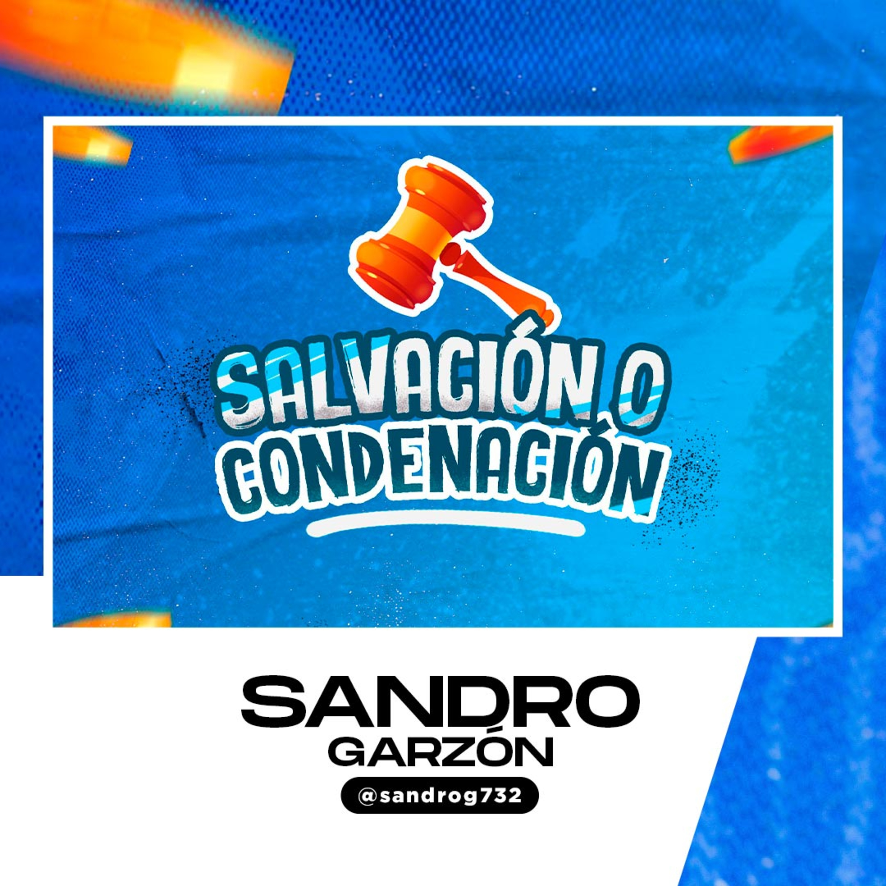 Salvación o condenación - Sandro Garzón episode artwork