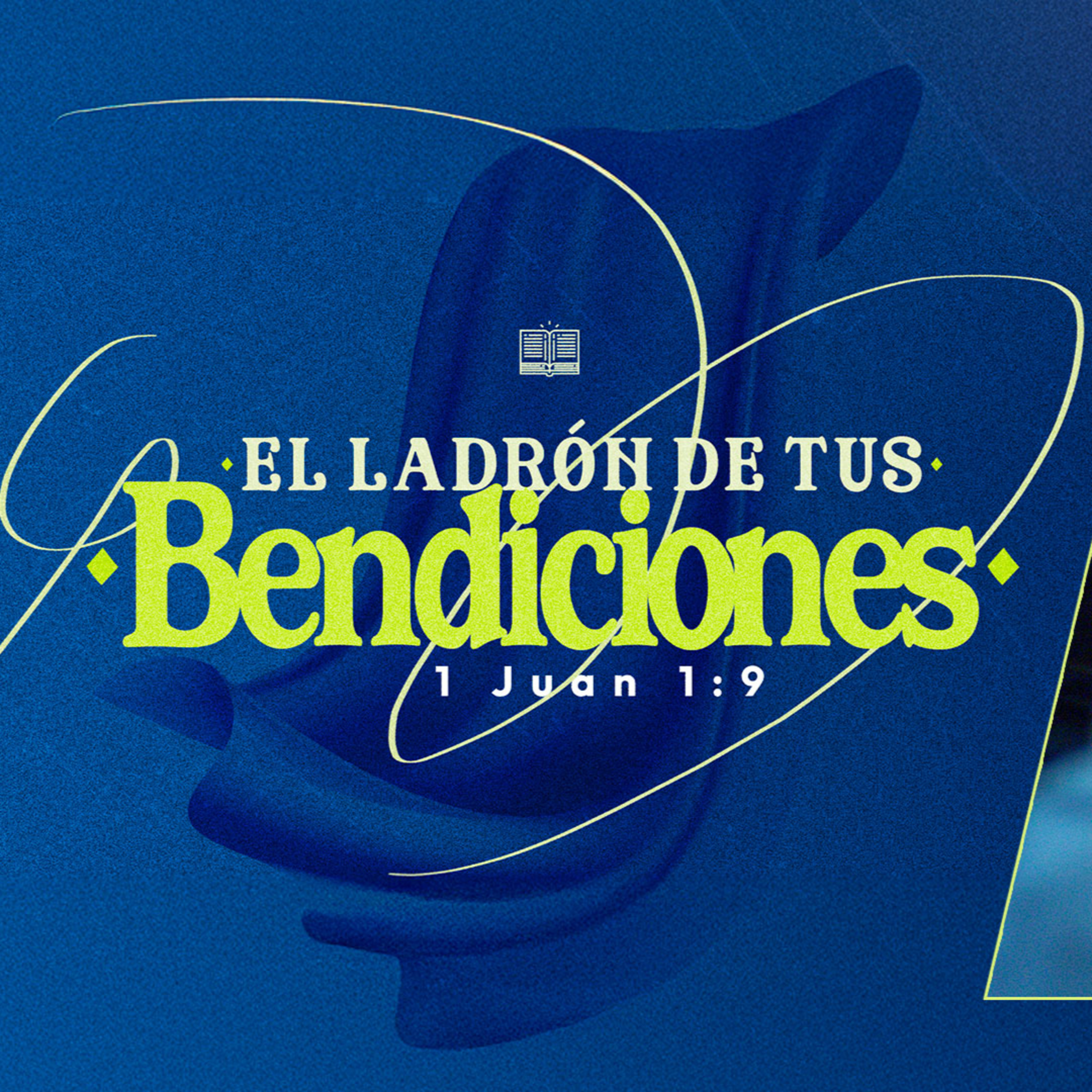 El ladrón de tus bendiciones (Parte 1) - Sandro Garzón episode artwork