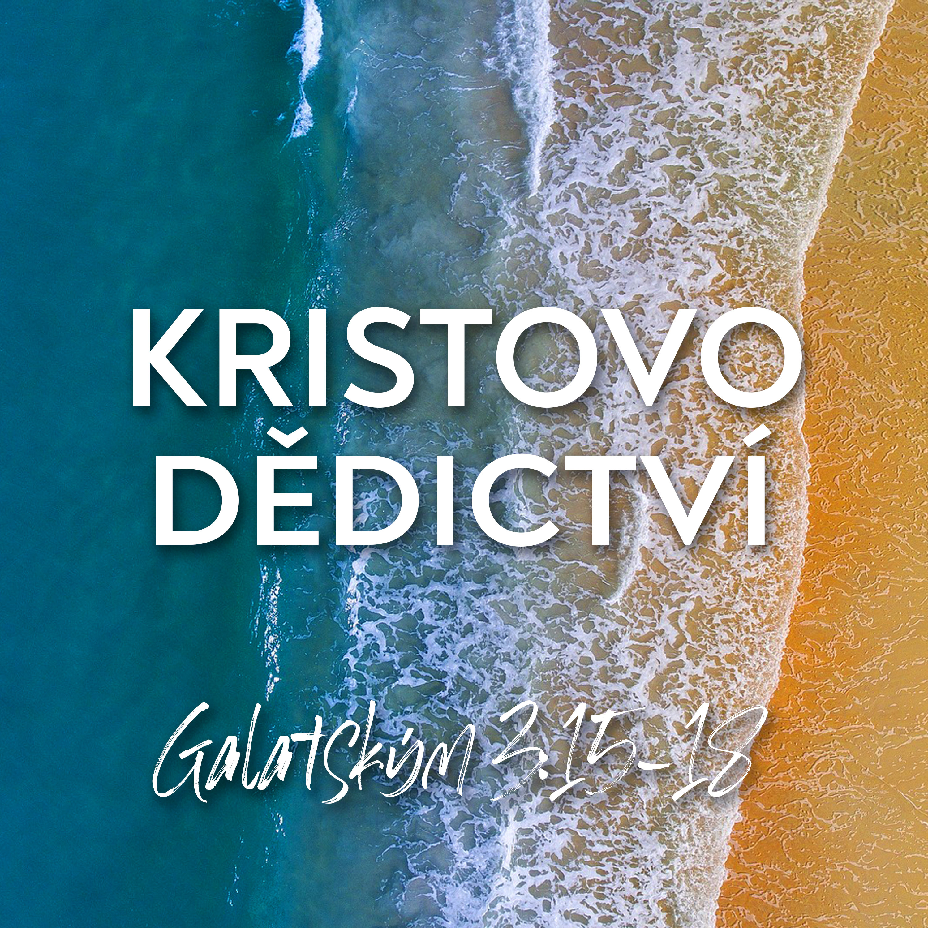 #09 Kristovo dědictví | Galatským 3:15-18 episode artwork
