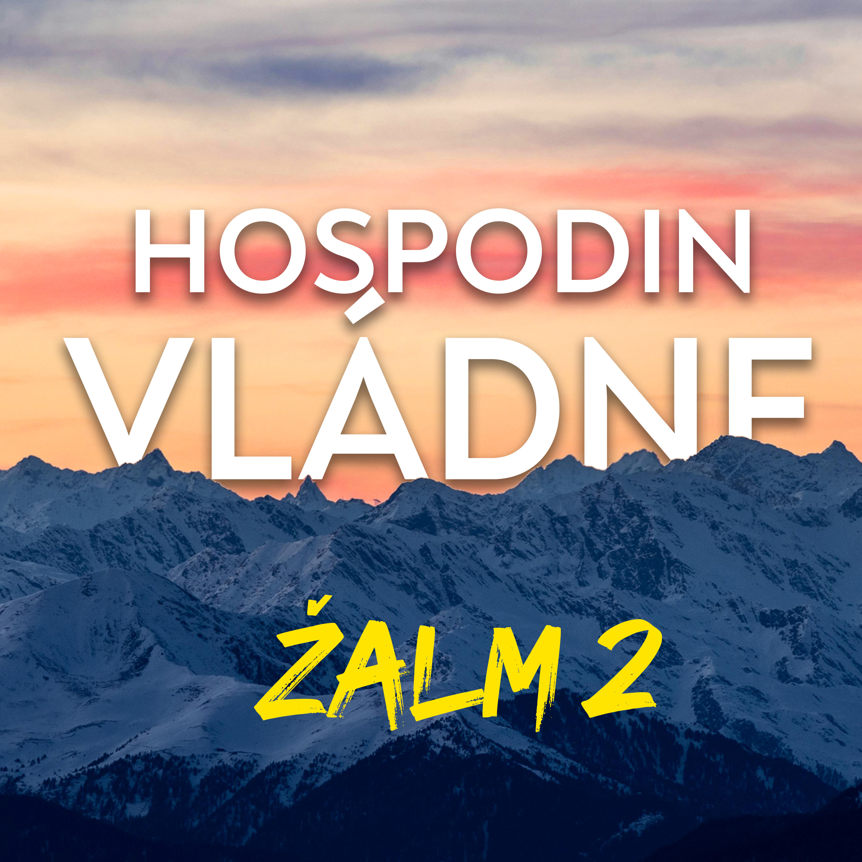 Hospodin vládne, když se národy bouří | Žalm 2 episode artwork