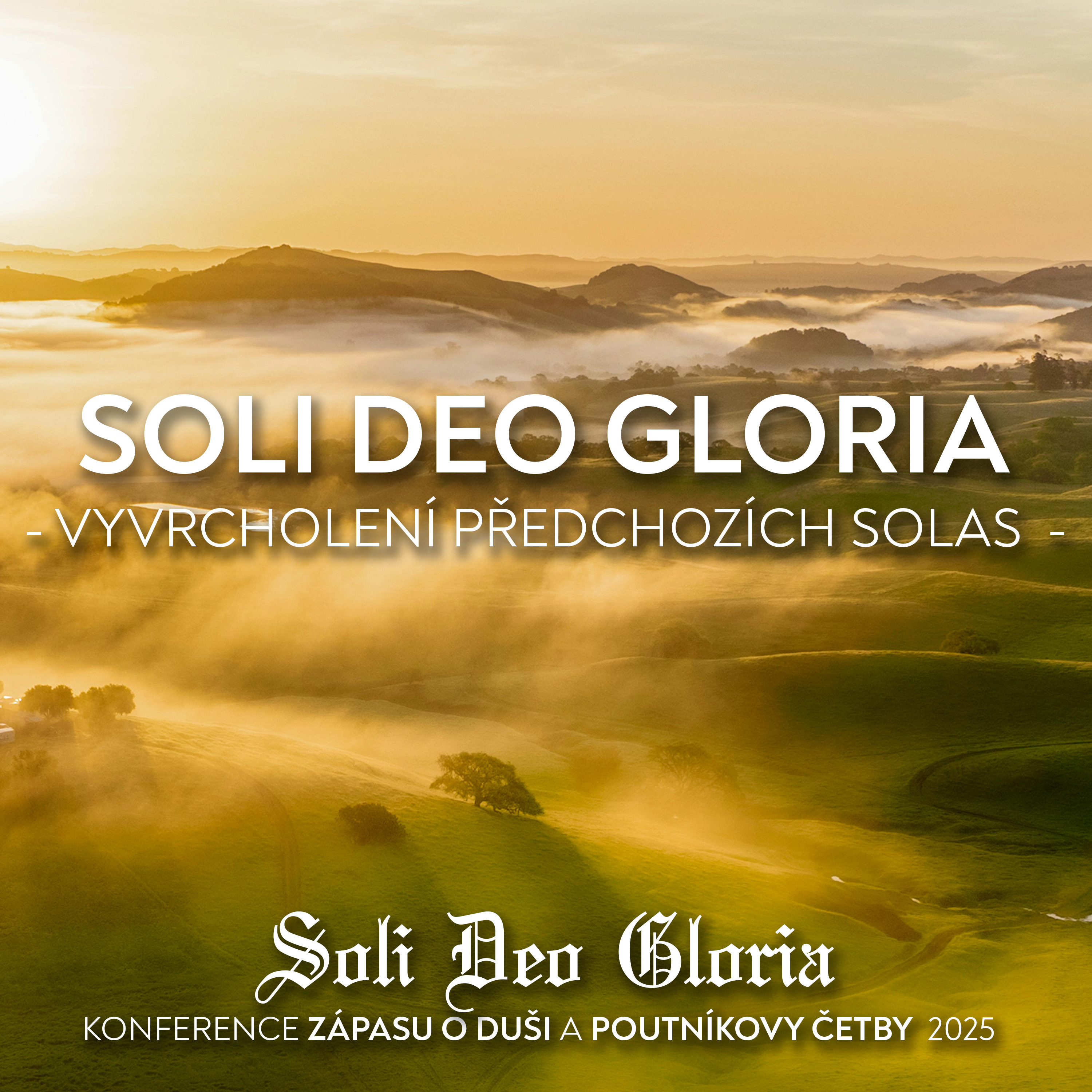 #01 Soli Deo Gloria je vyvrcholením předchozích 4 Solas | Konference ZOD a Poutníkovy četby 2025 episode artwork