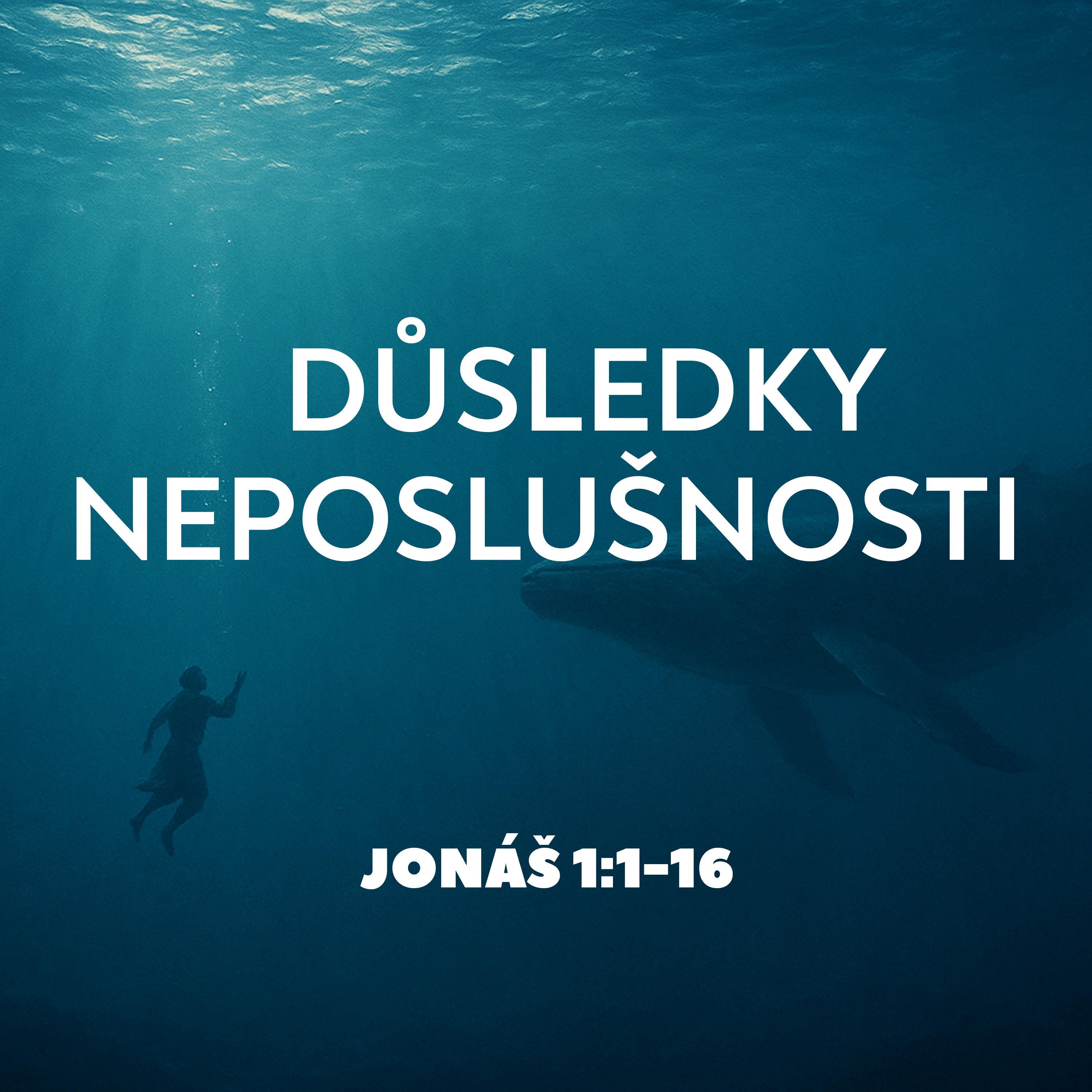 #02 Důsledky Jonášovi neposlušnosti | Jonáš 1:4-16
