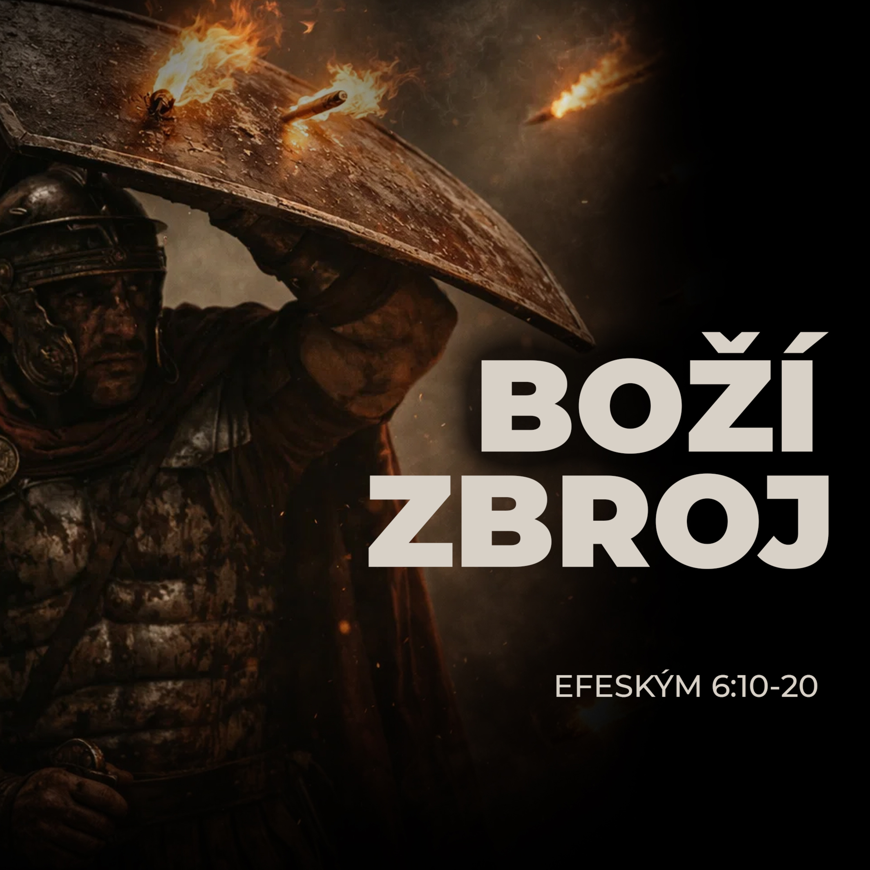 #02 Boží zbroj - Efeským 6:10-20 | Duchovní boj  episode artwork