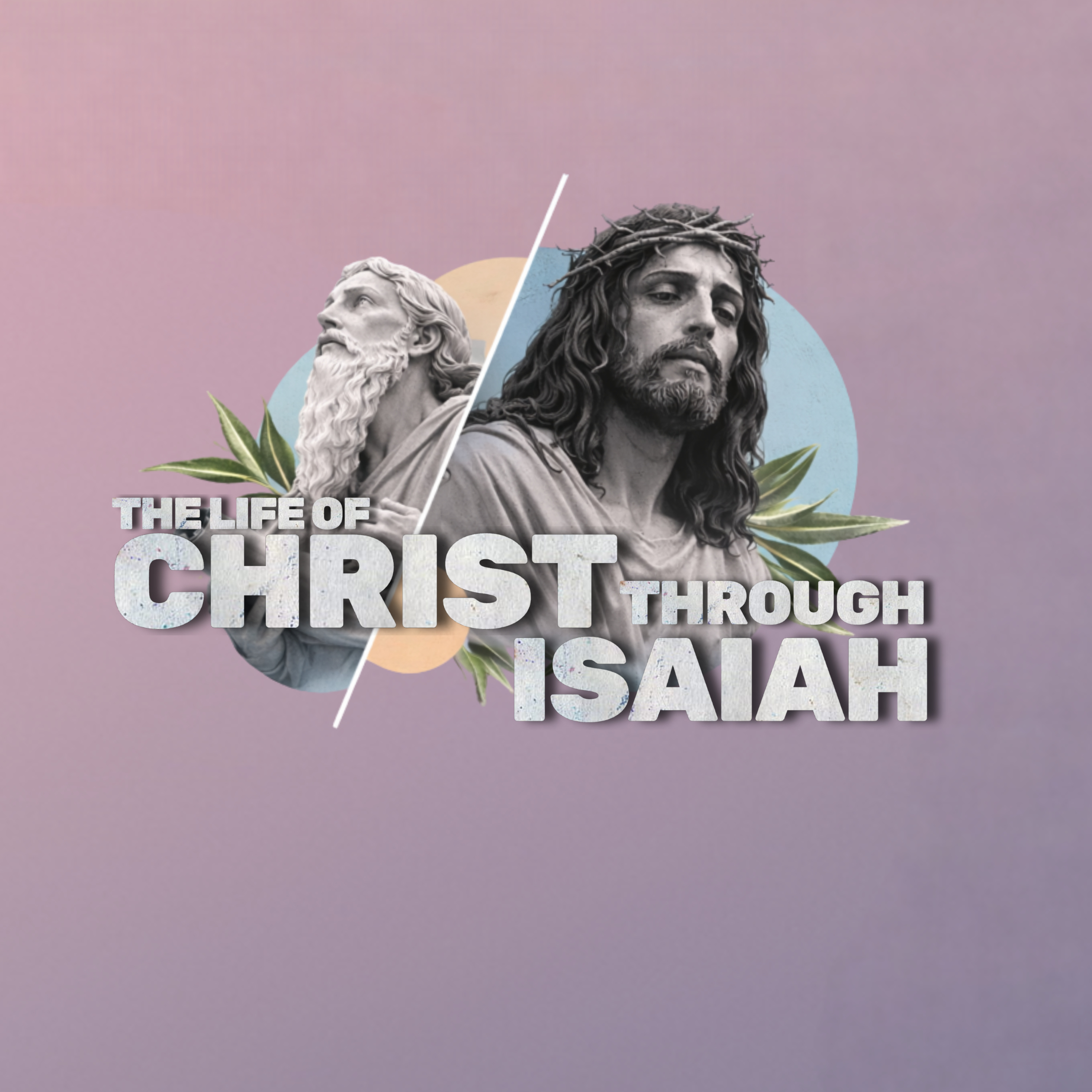 The Life of Christ Through Isaiah: Isaiah 58