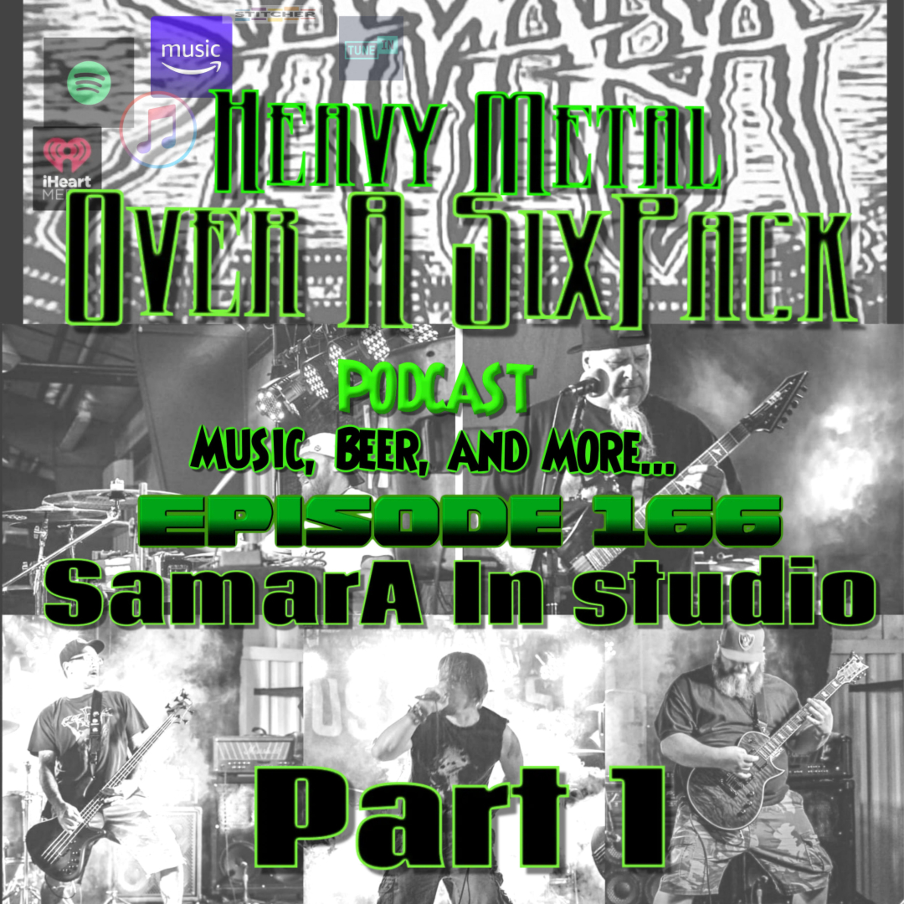 EP 166 - SamarA LIVE IN STUDIO - Part 1