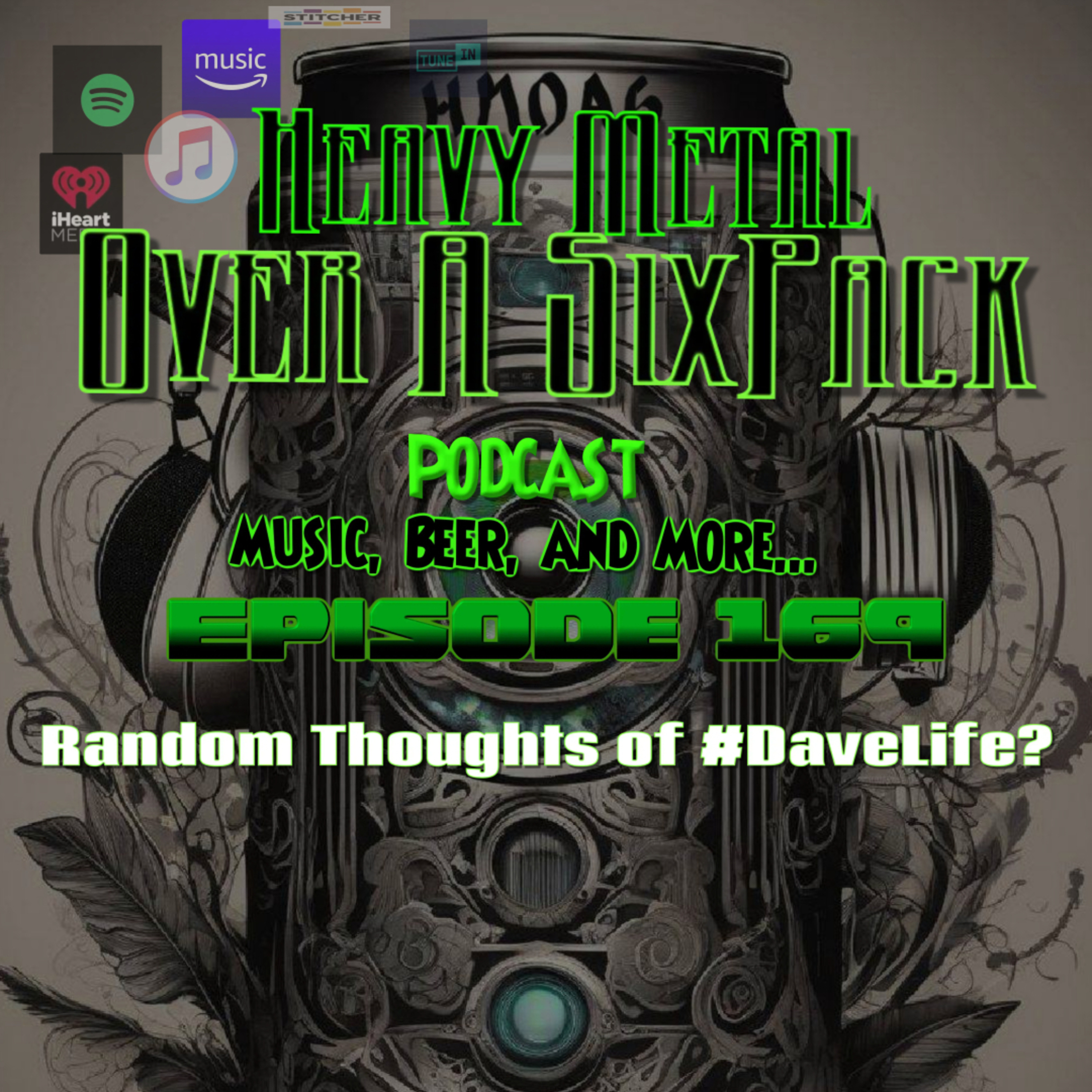 EP 169 - Random thoughts of #DaveLife?