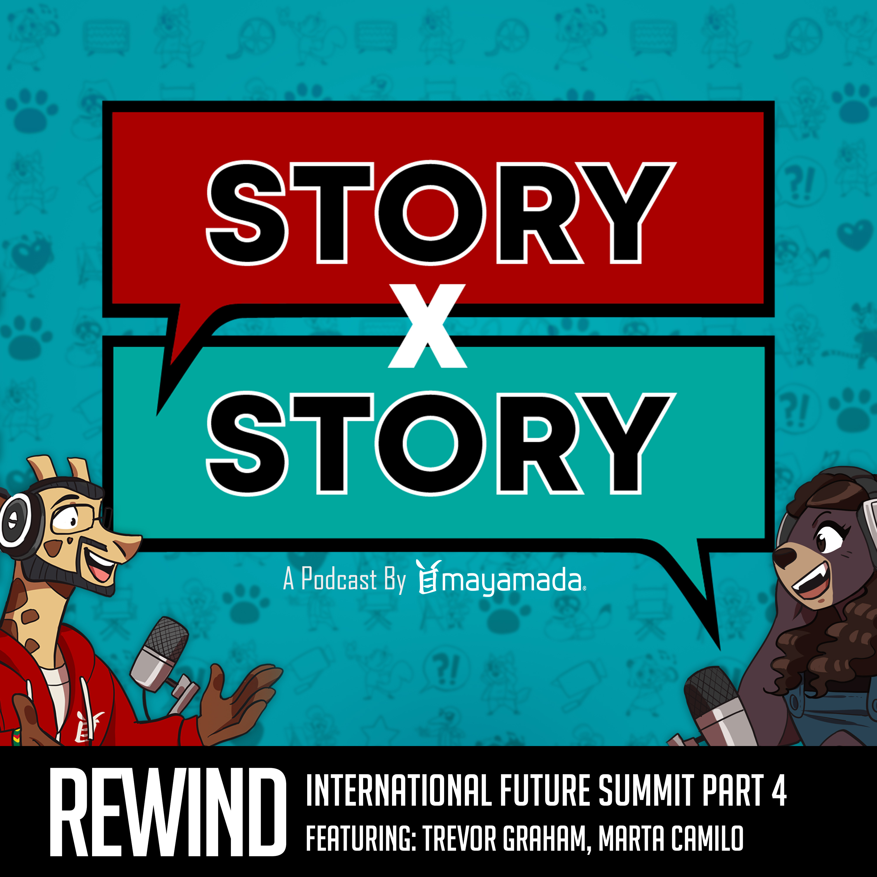 Story x Story Rewind: How We Build Community - Intl Future Summit Roundtable (Video Games) episode artwork