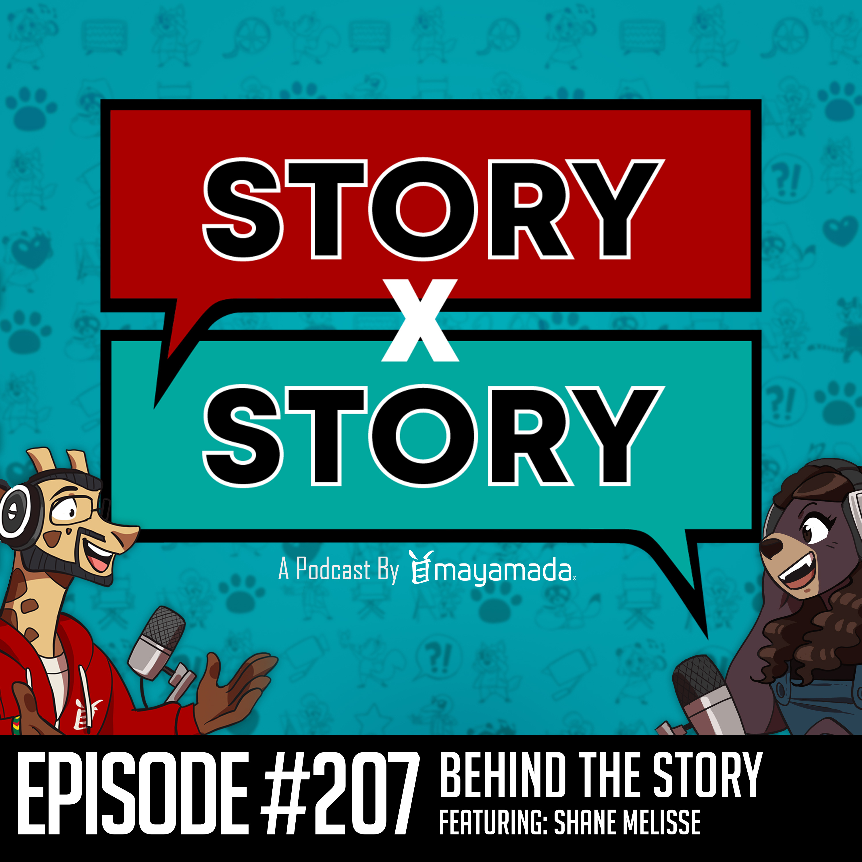 Story x Story #207: Behind The Story With Shane Melisse (Comics) episode artwork
