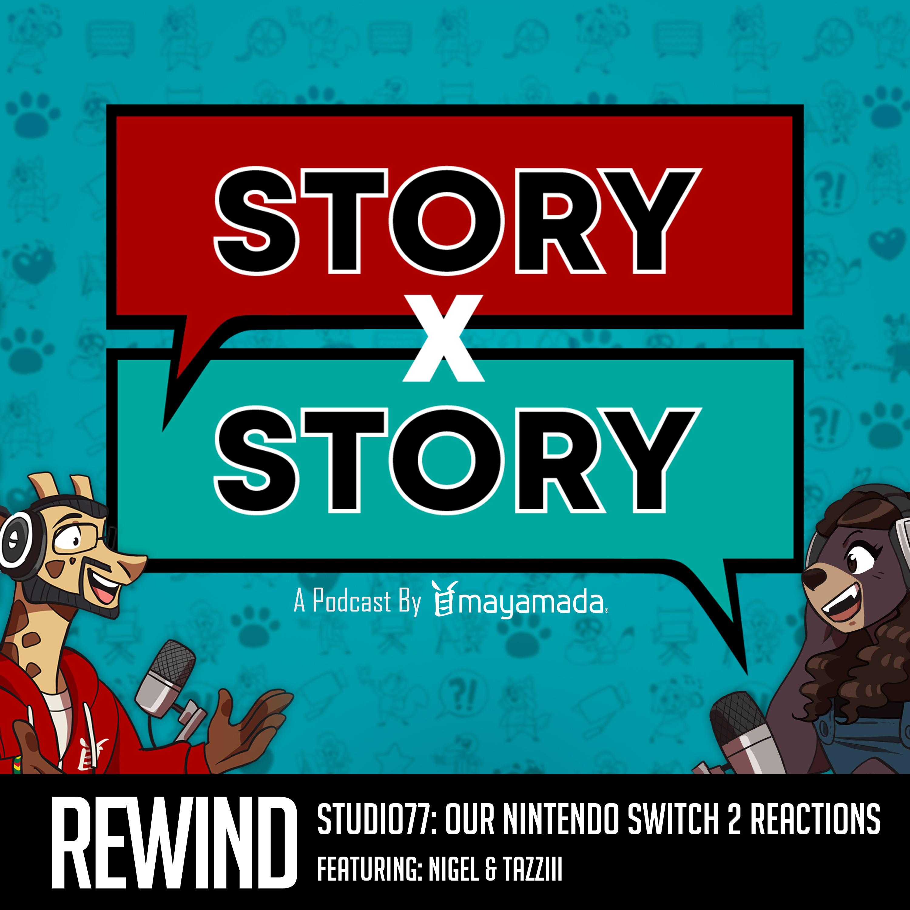 Story x Story Rewind: Our Nintendo Switch 2 Reactions (Video Games) episode artwork