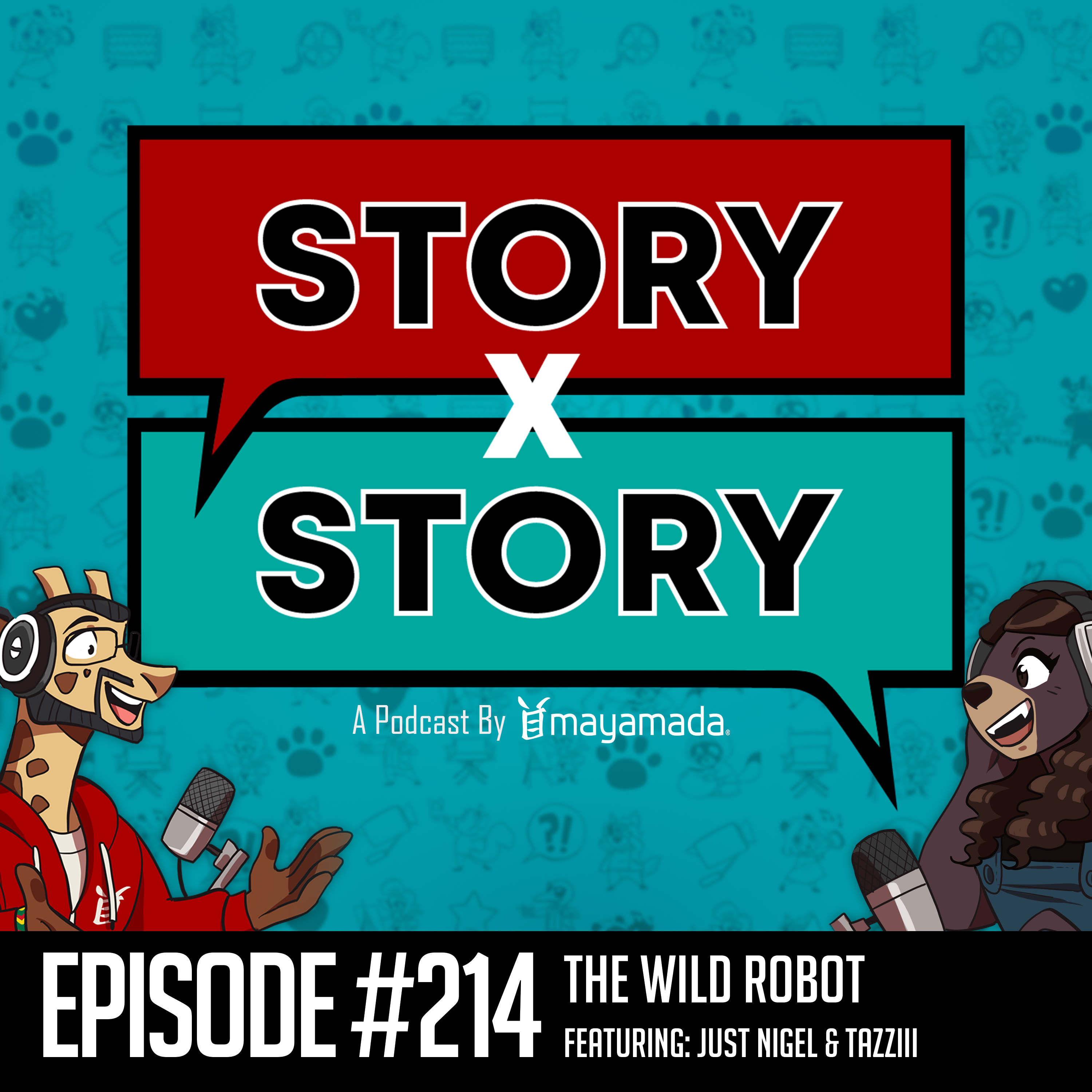 Story x Story #214: Love, Death & Emotional Robots (The Wild Robot) episode artwork