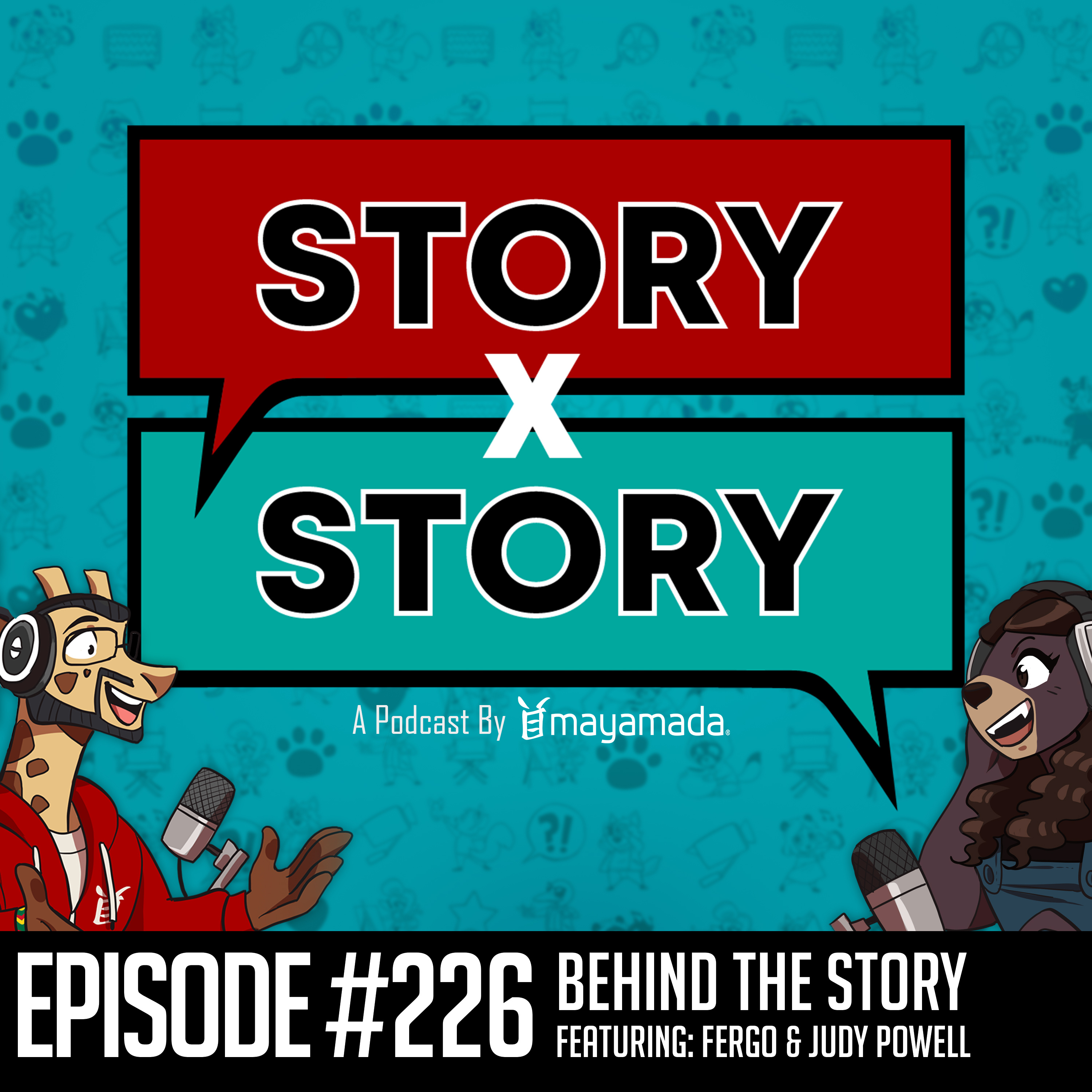 Story x Story #226: Behind The Story With Fergo & Judy Powell (Comics) episode artwork