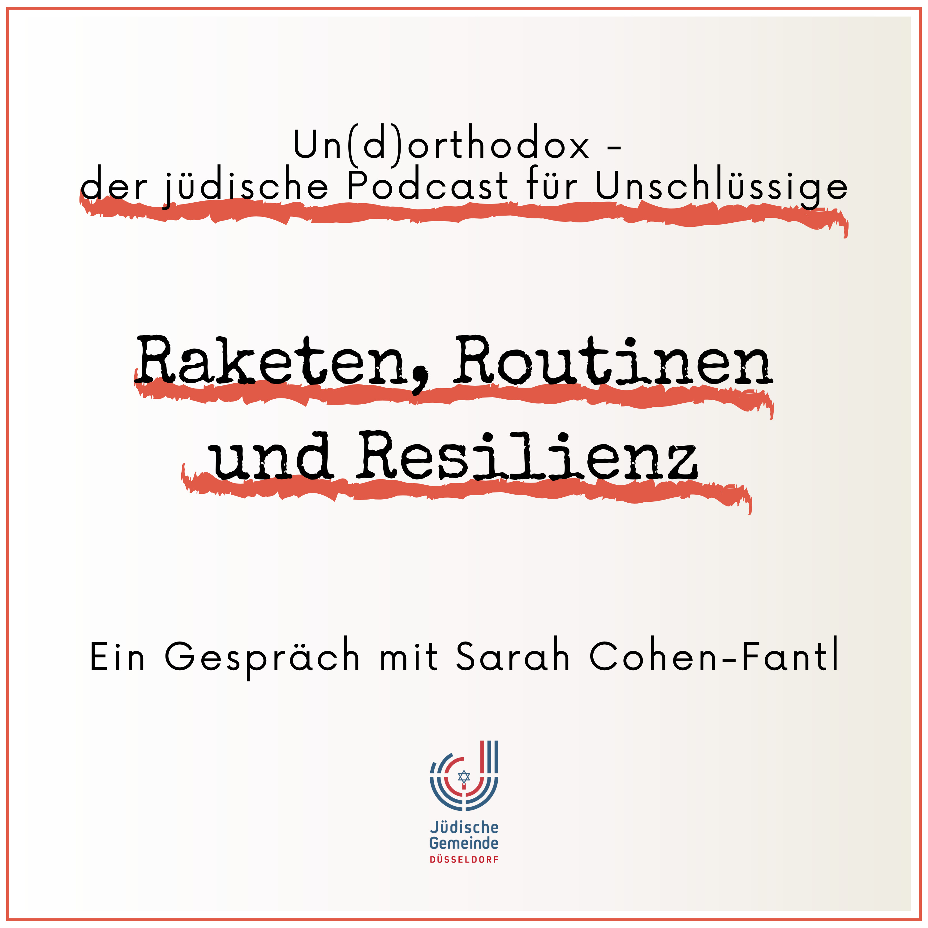 Un(d)orthodox - der jüdische Podcast für Unschlüssige