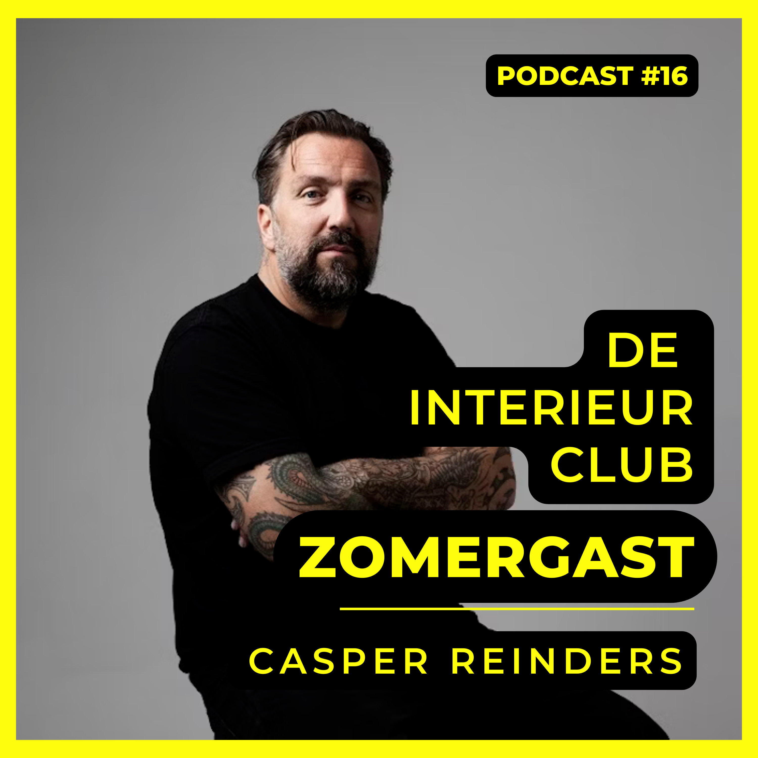 #16 - Horecaondernemer en ontwerper Casper Reinders - De Interieur Club Zomergasten Podcast episode artwork