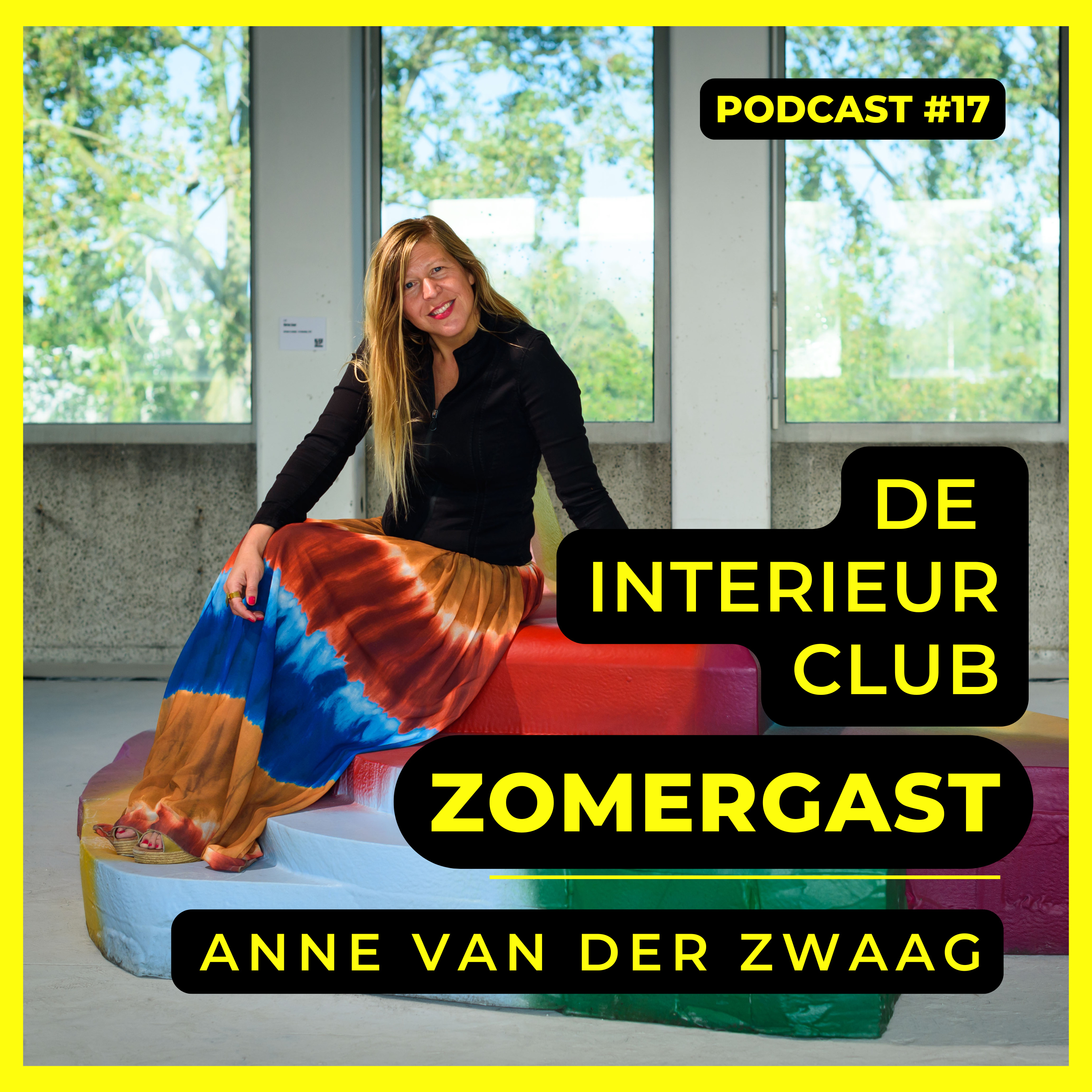 #17 - Cultureel ondernemer en curator Anne van der Zwaag - De Interieur Club Zomergasten episode artwork
