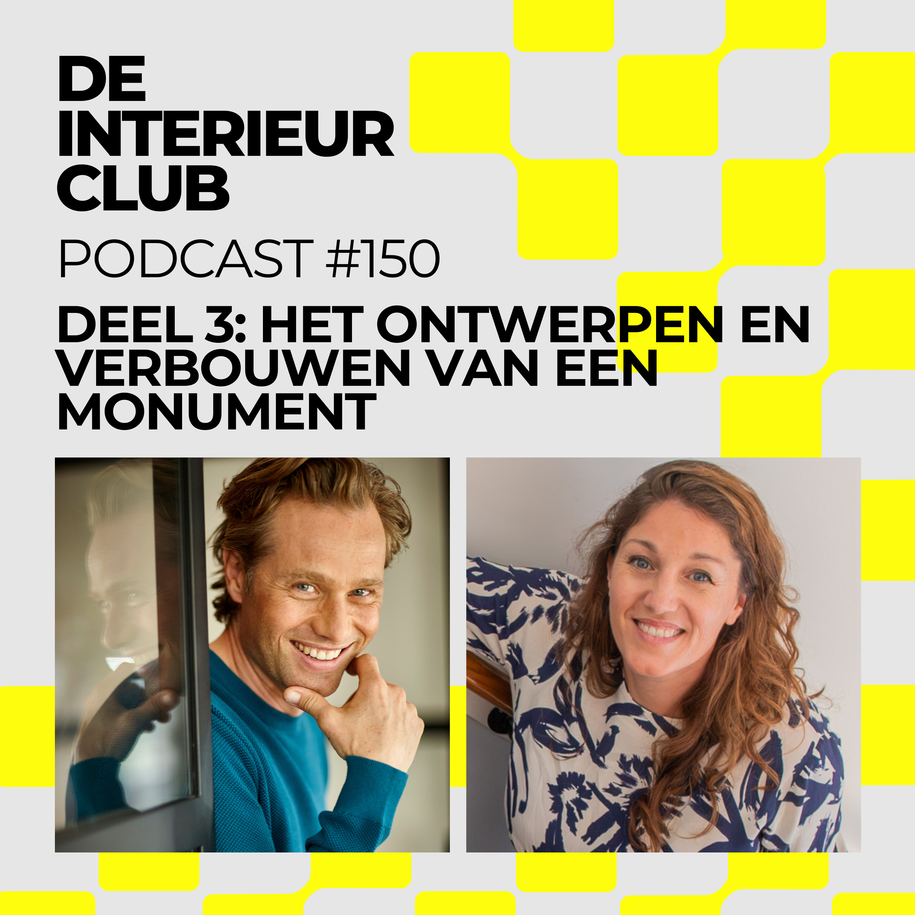 #150: Podcastserie - Het ontwerpen en verbouwen van een monument deel 3 episode artwork