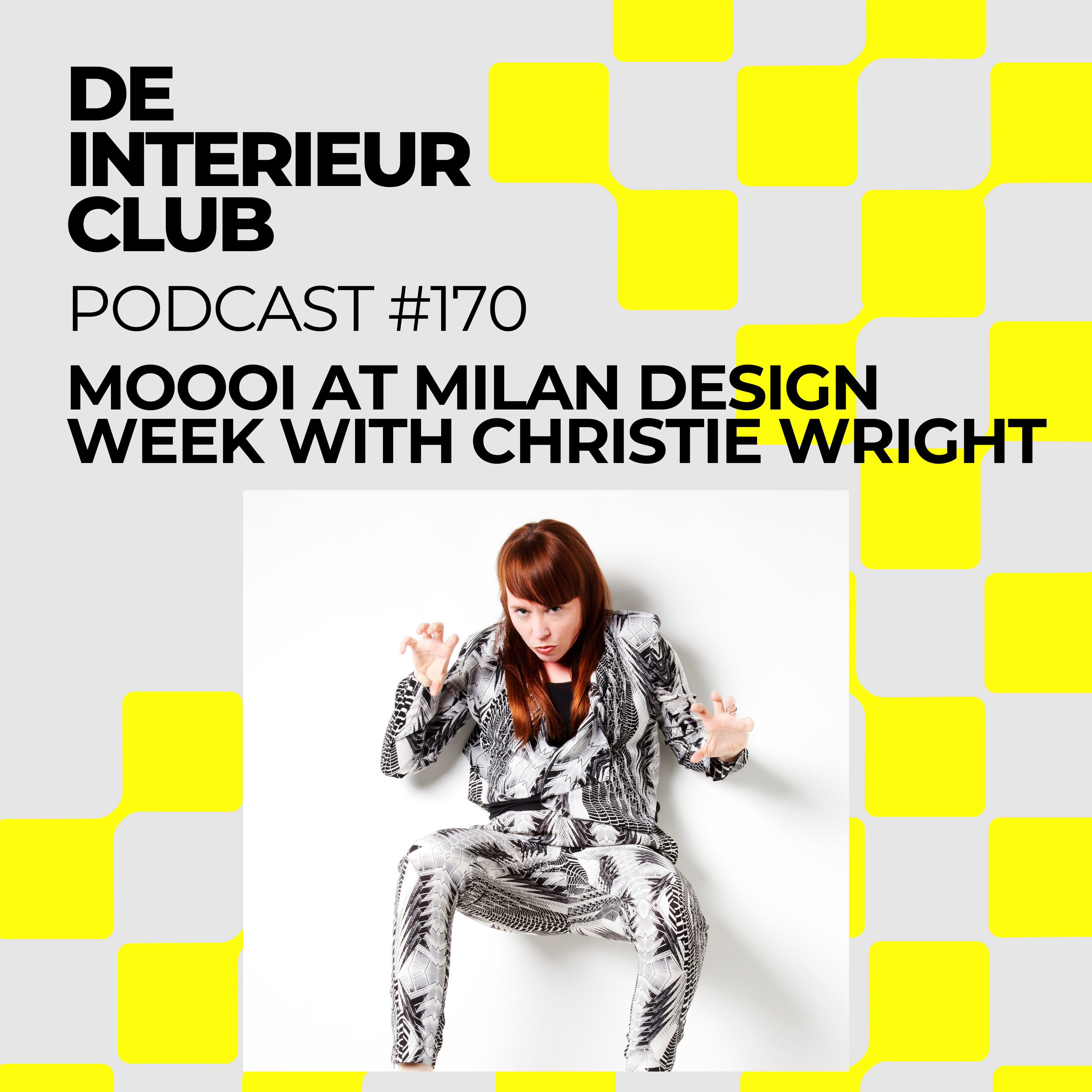 #170: Moooi at Milan Design Week 2025 with Art Director Christie Wright episode artwork