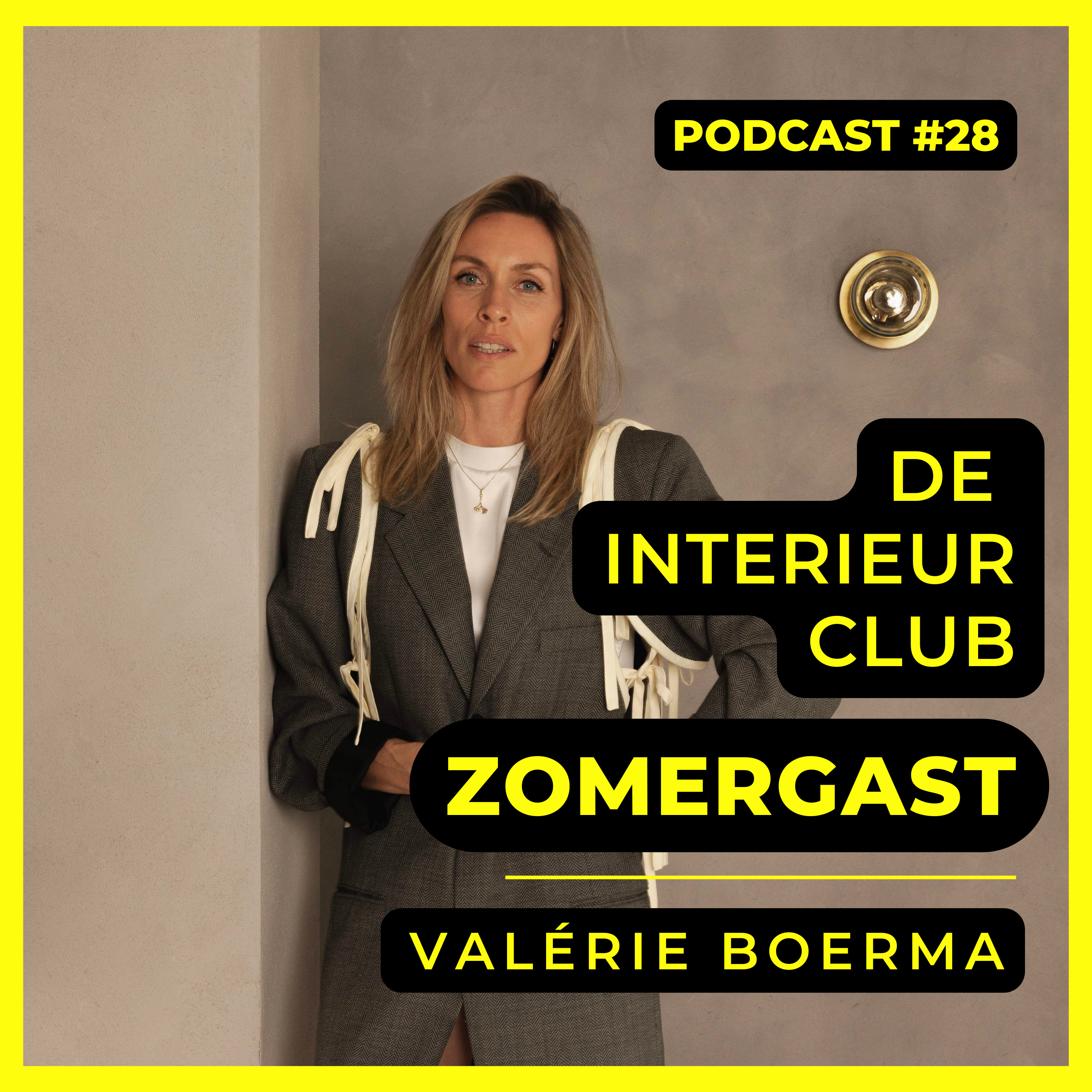 #28: Valérie Boerma - De Interieur Club Zomergasten episode artwork